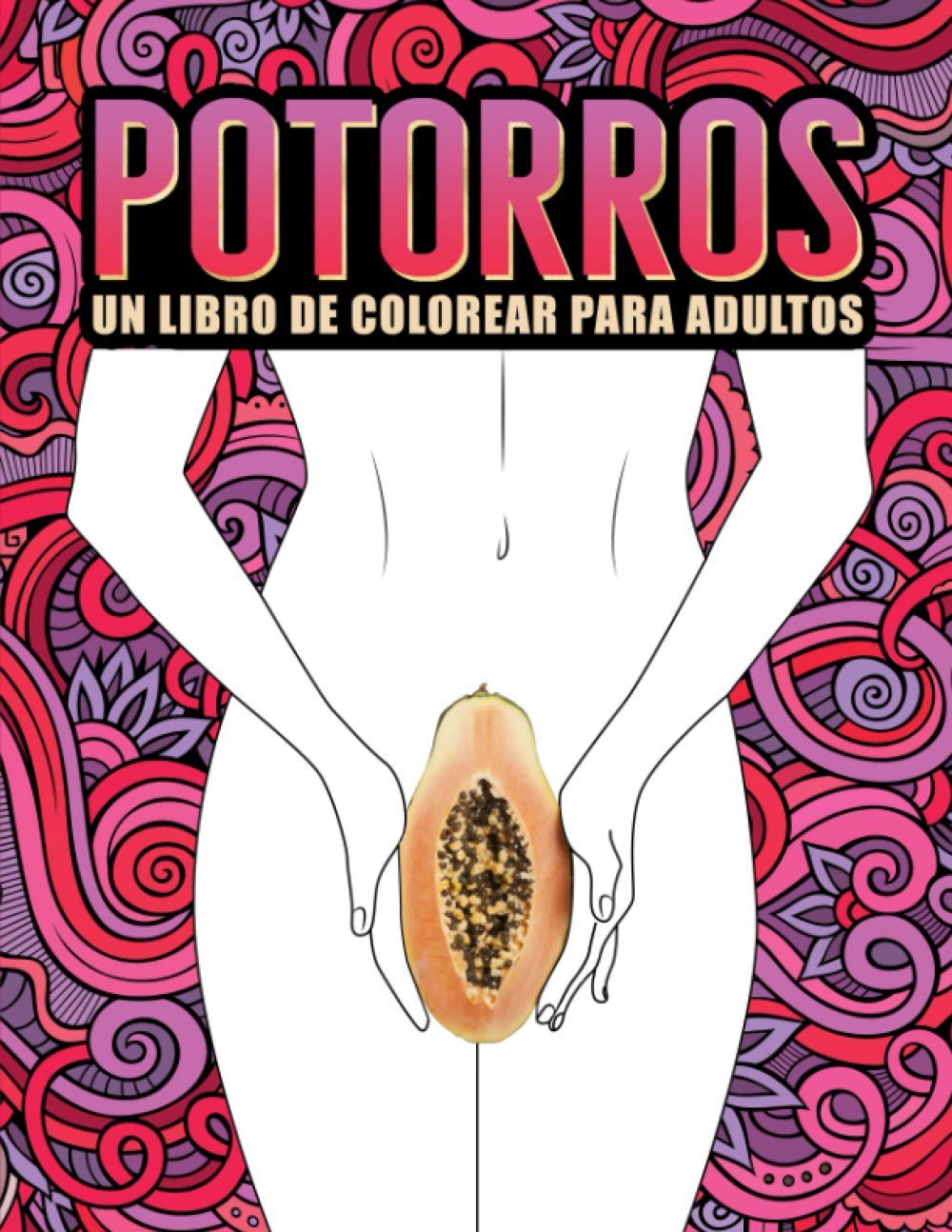 Libro: Potorros: un libro de colorear para adultos