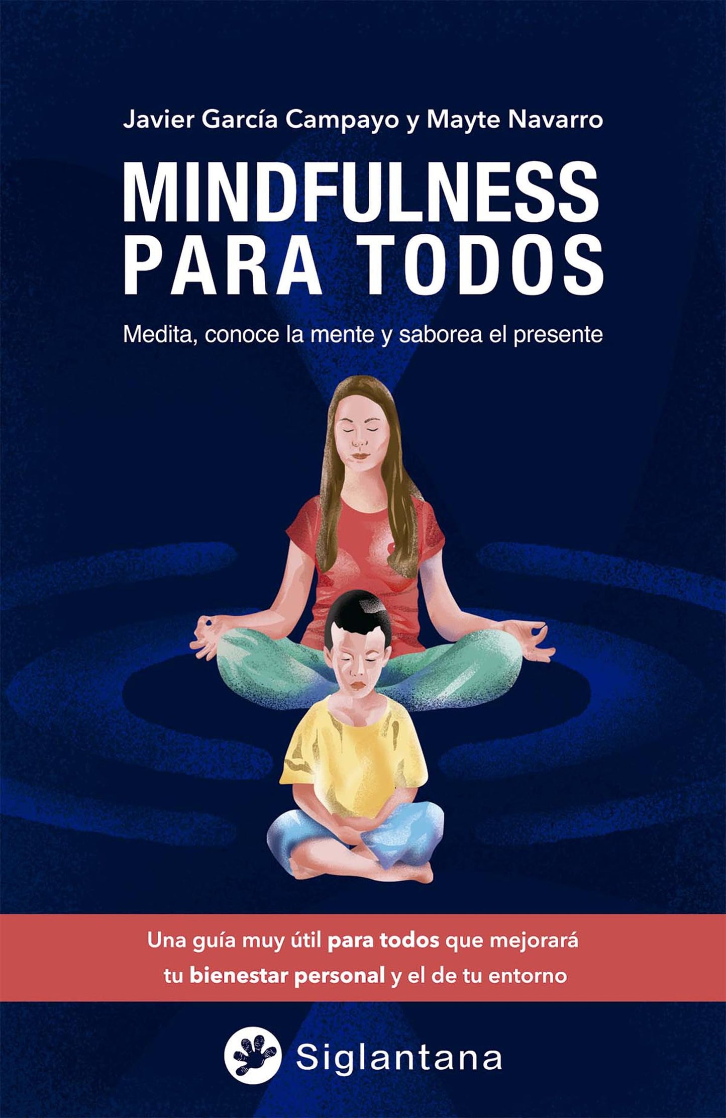 Libro: Mindfulness para todos: Medita, conoce la mente y saborea el presente