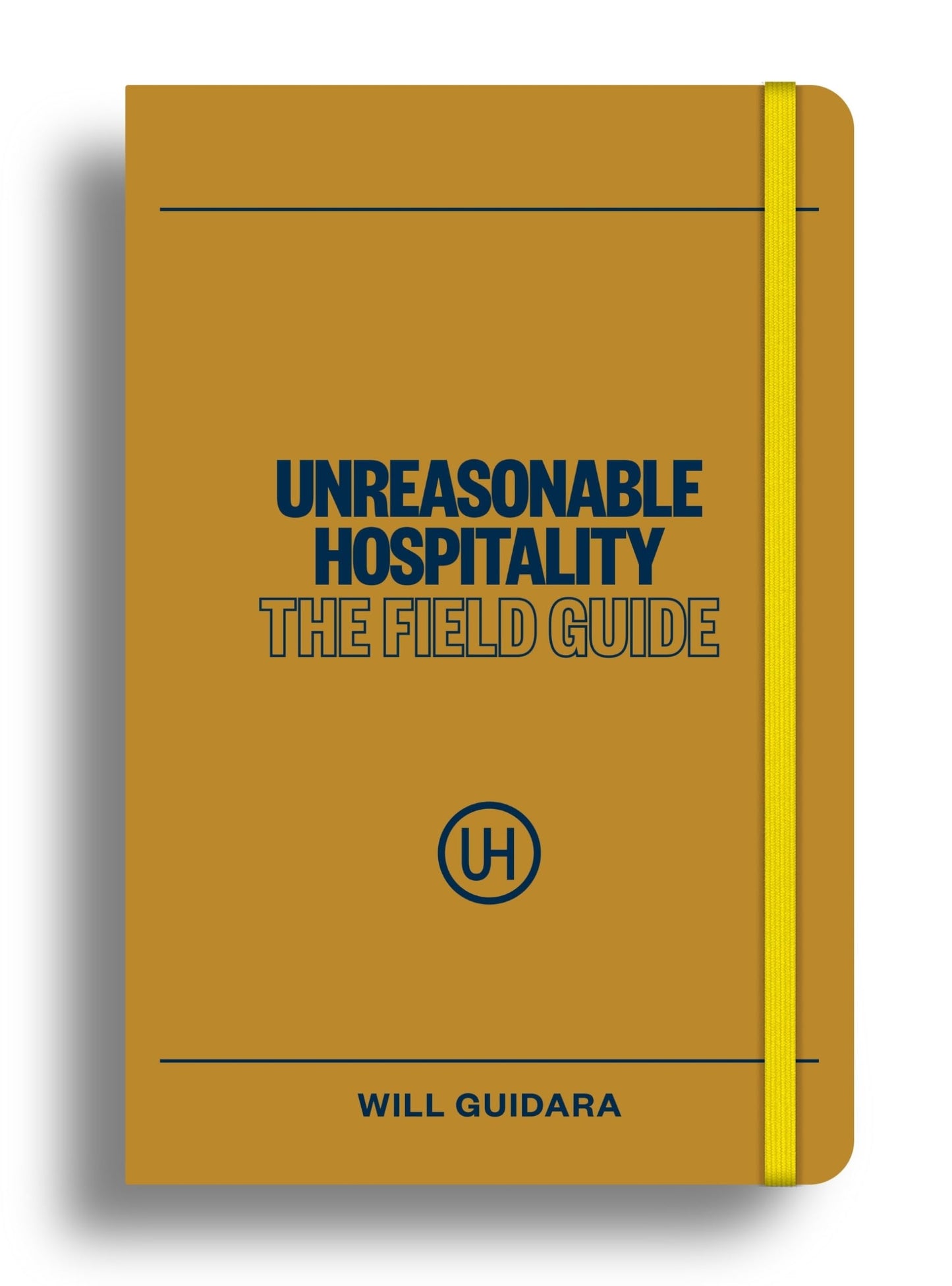 Libro: Unreasonable Hospitality: The Field Guide