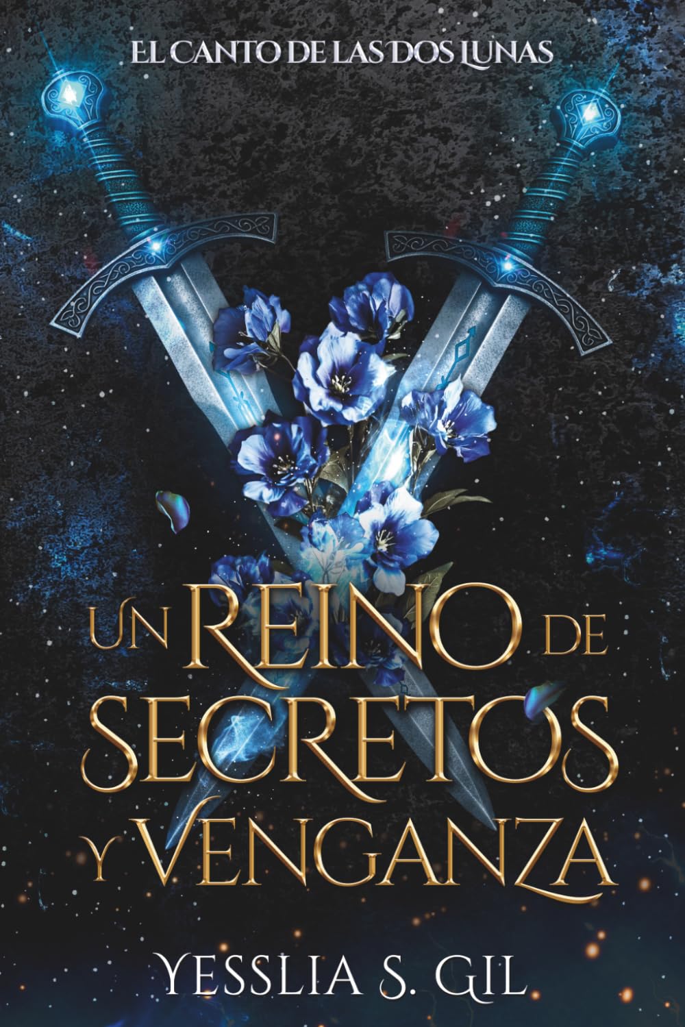 Libro: Un Reino de Secretos y Venganza (El Canto de las Dos Lunas) (Spanish Edition)