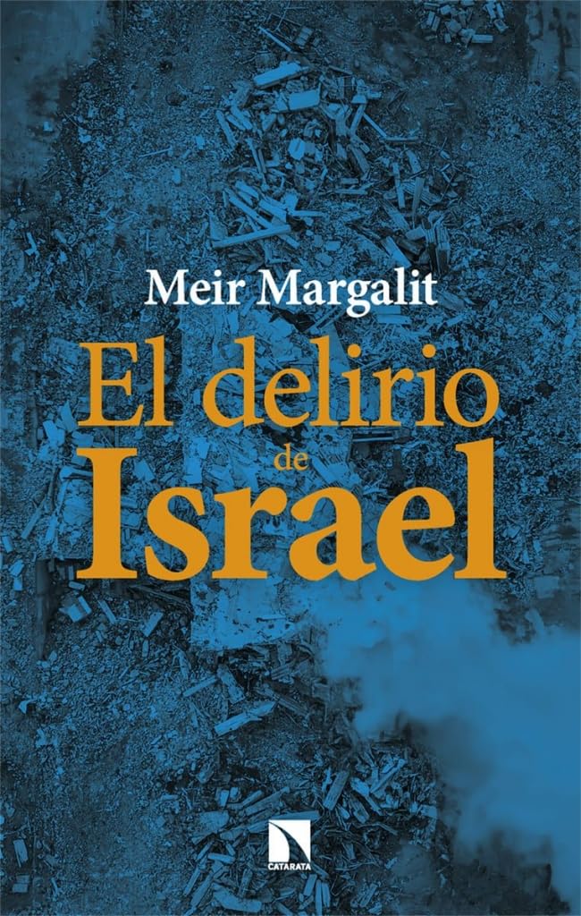 Libro: El delirio de Israel: 1065 (Mayor)