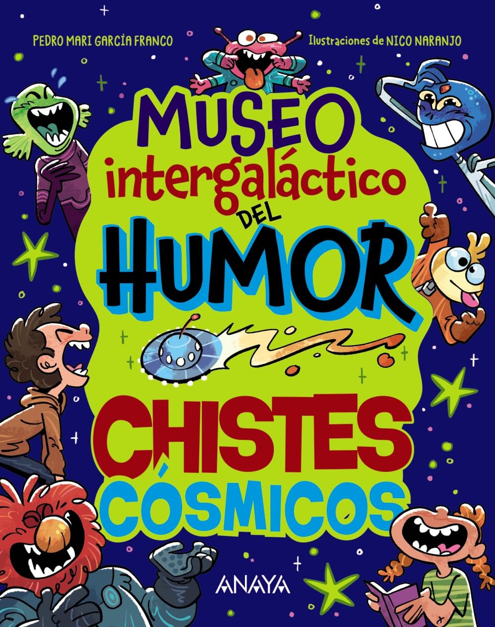 Libro: Museo Intergaláctico del Humor. Chistes cósmicos (OCIO Y CONOCIMIENTOS - Juegos y pasatiempos)