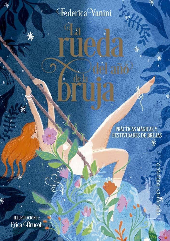 Libro: La rueda del año de la bruja: Descubre el poder transformador de la rueda del año (Spanish Edition)