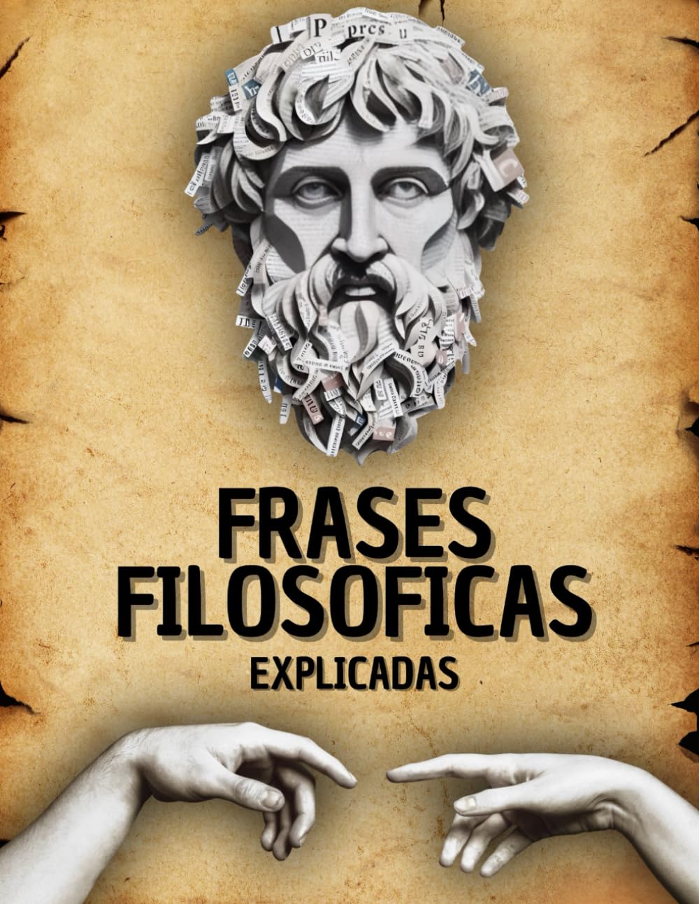 Libro: Frases Filosóficas Explicadas: Piensa, Luego Entiende – Reflexiones de los Grandes Filósofos para Comprender la Vida