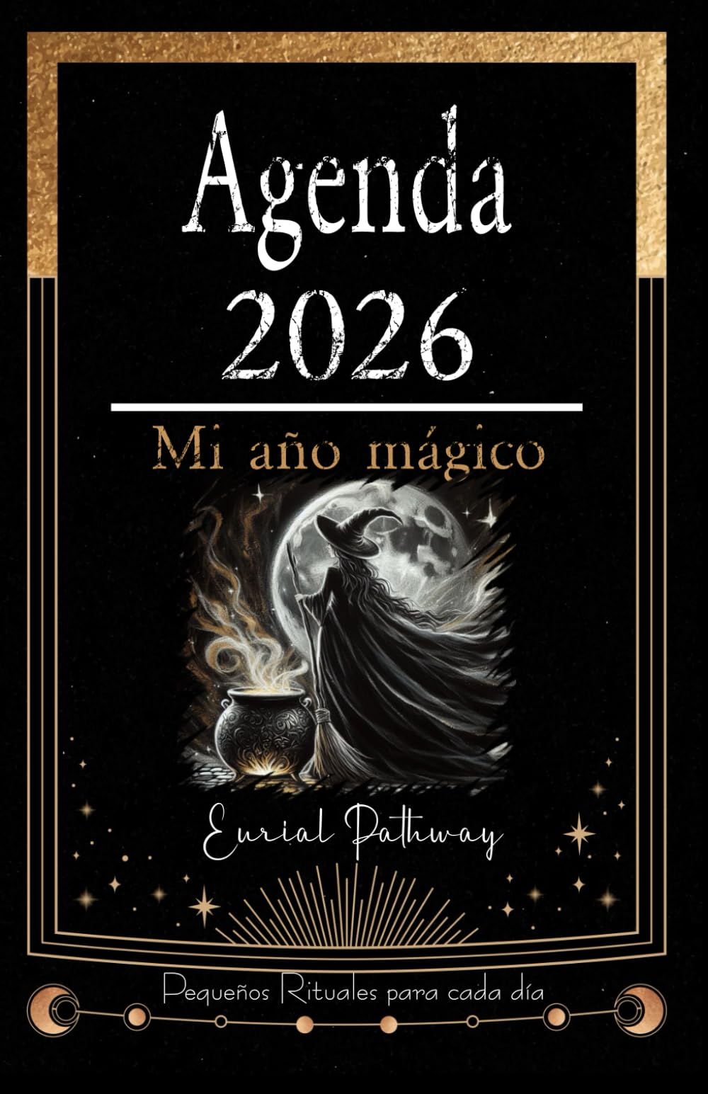 Libro: Agenda 2026 - Mi año mágico: Pequeños rituales para cada día