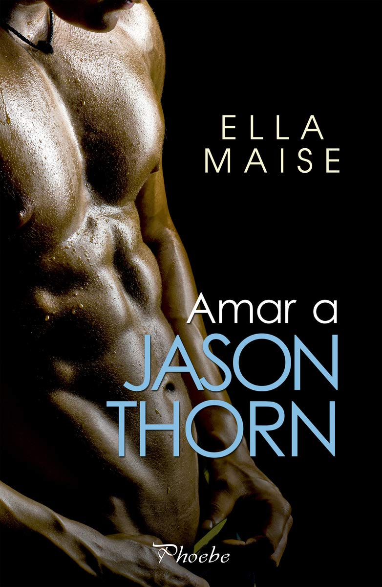 Libro: Amar a Jason Thorn