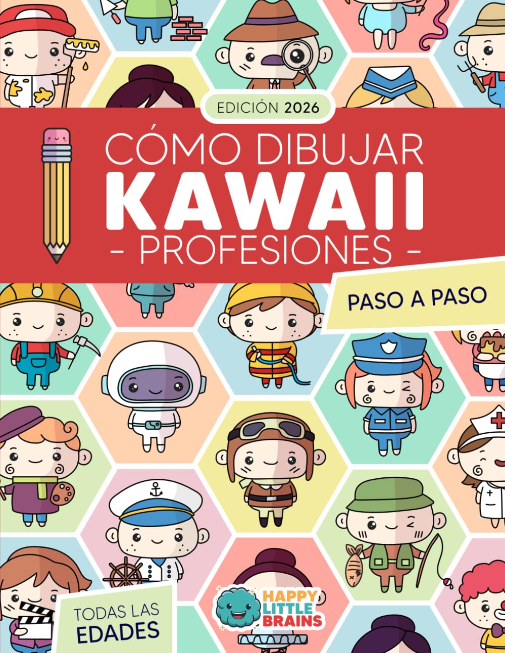 Libro: Cómo Dibujar Kawaii Profesiones: 101 Dibujos Súper Monos para Aprender a Dibujar Personas Paso a Paso: 5 (Mundo Kawaii)