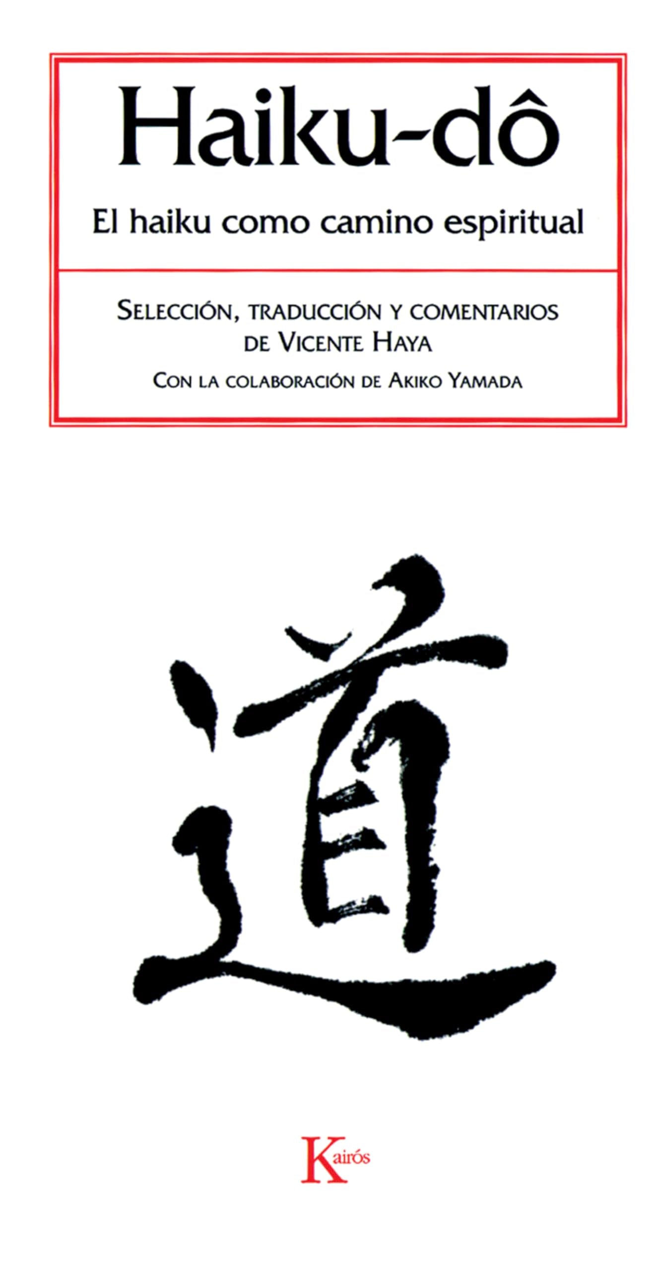 Libro: Haiku-do: El haiku como camino espiritual (Spanish Edition)