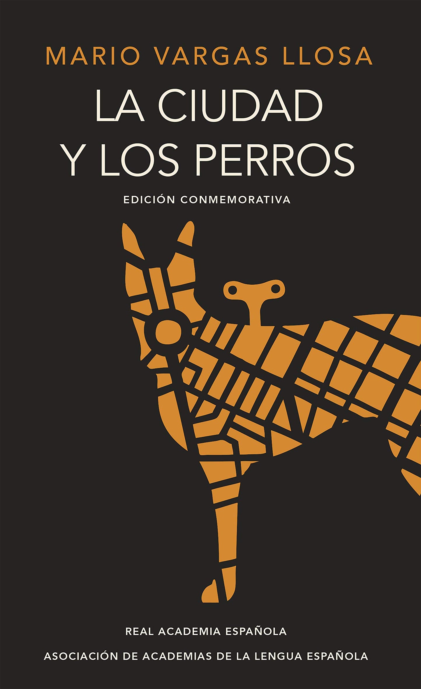 Libro: La ciudad y los perros (Edición conmemorativa de la RAE y la ASALE)