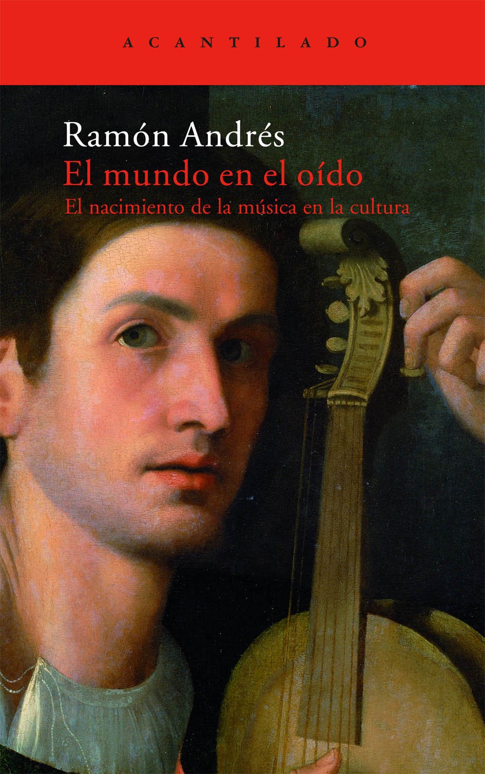 Libro: El mundo en el oído: el nacimiento de la música en la cultura (Spanish Edition)