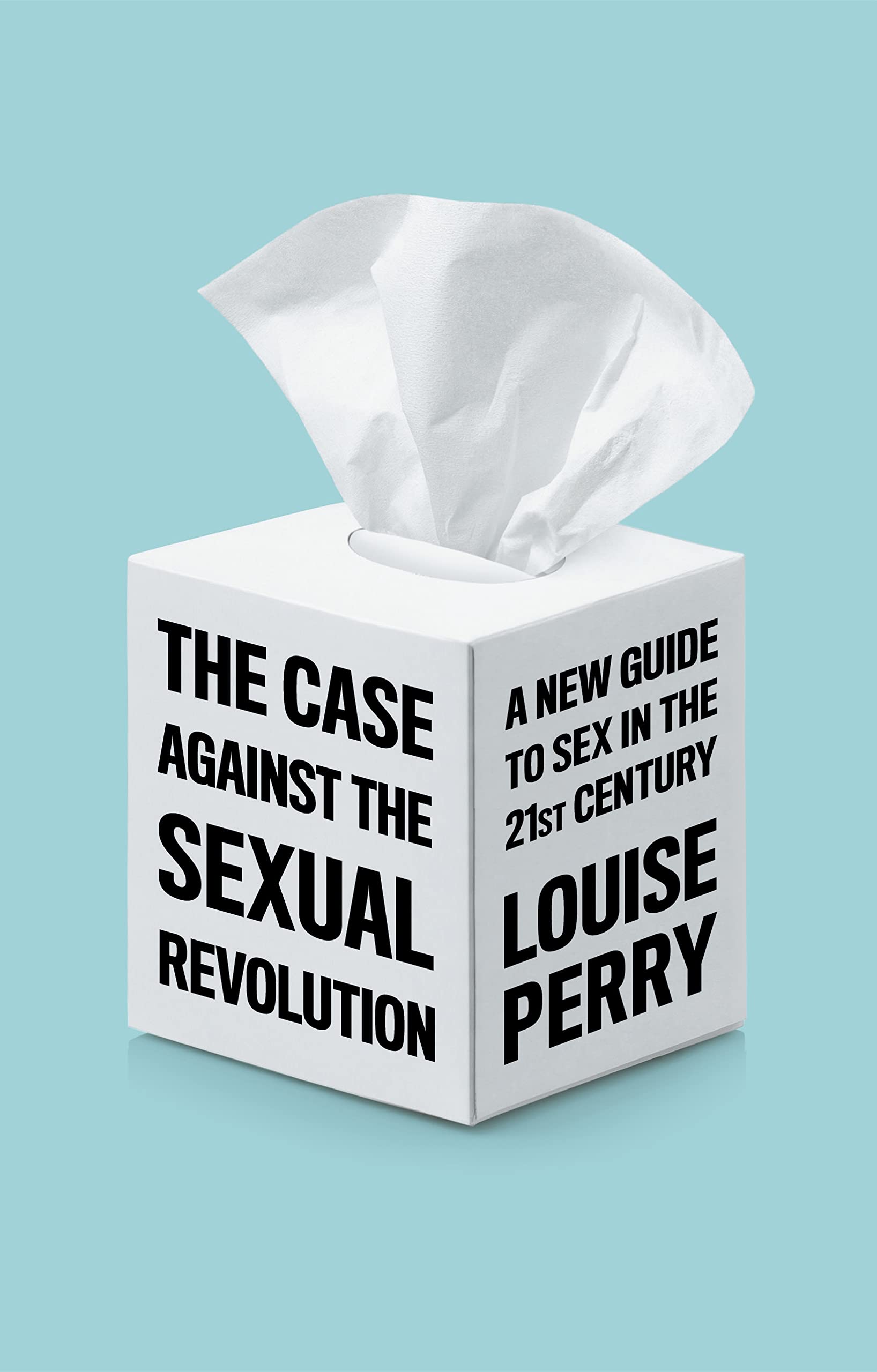 Libro: The Case Against the Sexual Revolution