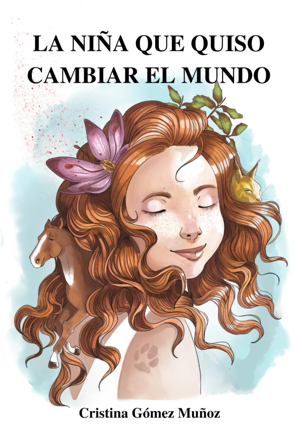Libro: LA NIÑA QUE QUISO CAMBIAR EL MUNDO