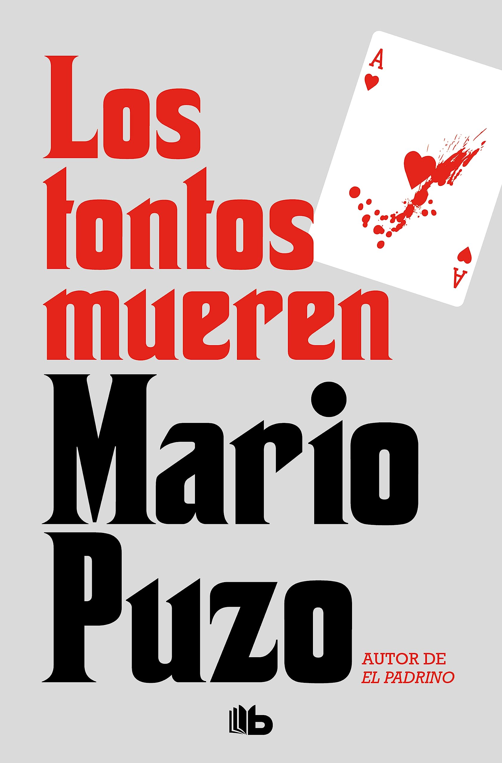 Libro: Los tontos mueren