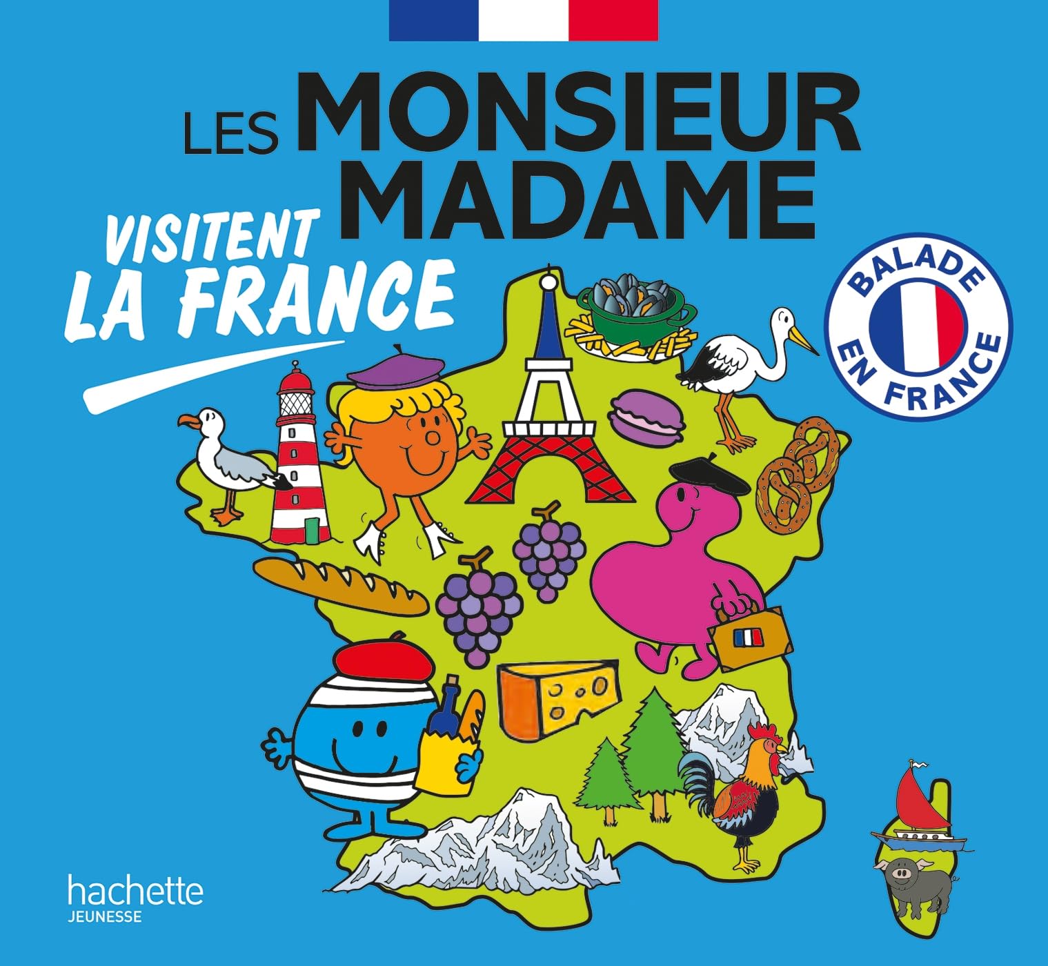 Libro: Monsieur Madame - Les Monsieur Madame visitent la France: Collection Visiter la France