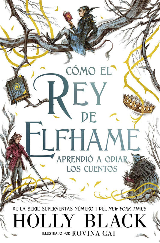 Cómo el rey de Elfhame aprendió a odiar los cuentos: Los habitantes del aire