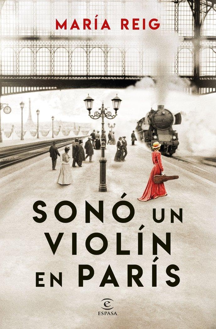 Libro: Sonó un violín en París (ESPASA NARRATIVA)