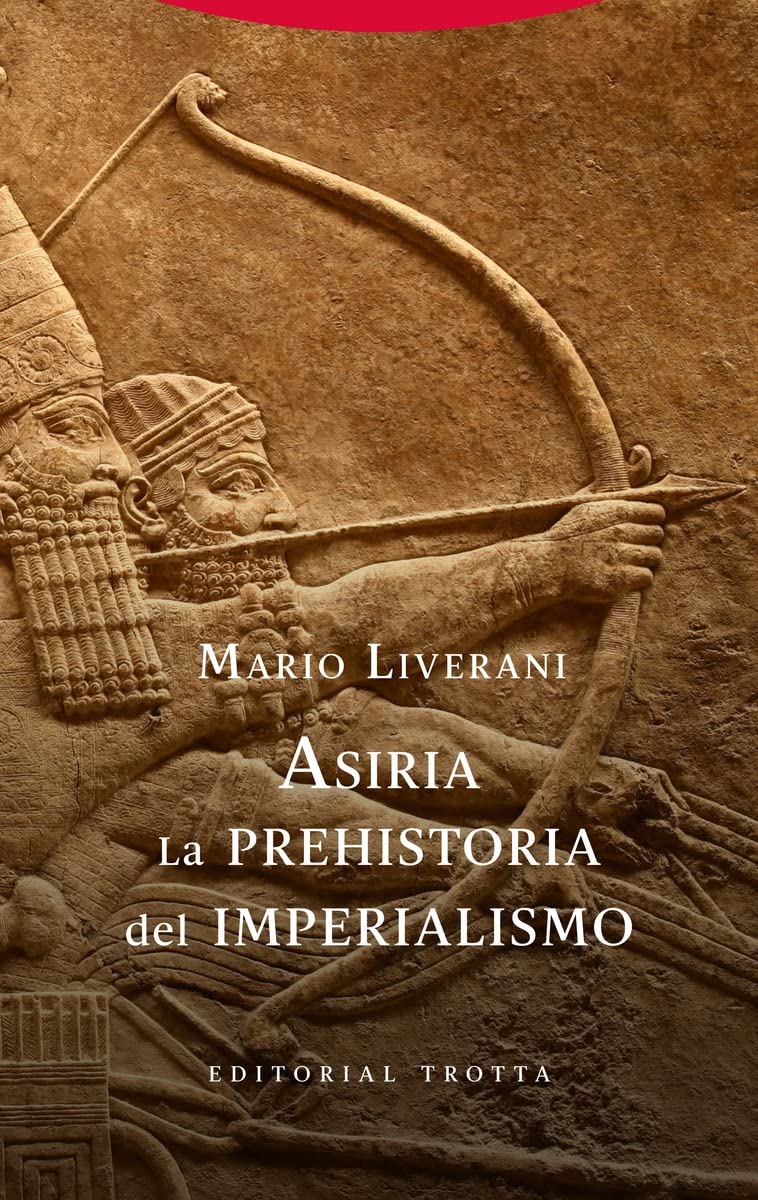 Libro: Asiria. La prehistoria del imperialismo