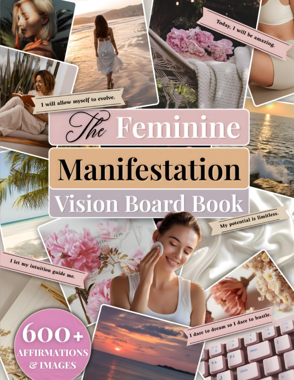 Libro: The Feminine Manifestation Vision Board Book: 600+ Aesthetic Clip Art & Affirmations | Complete Vision Board Supplies & Collage Kit for Women’s Self-Love, Confidence & Abundance