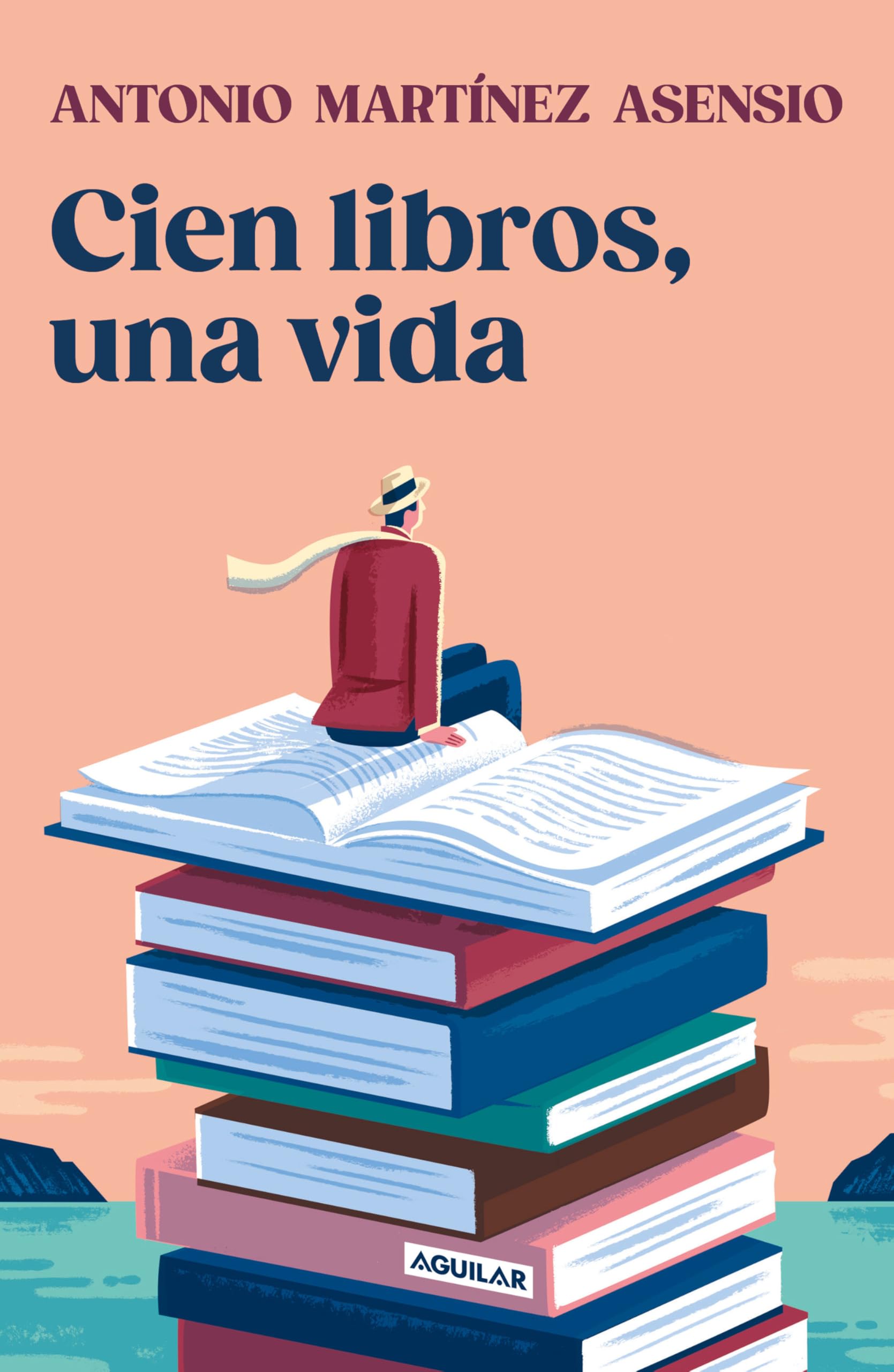 Libro: Cien libros, una vida / One Hundred Books and One Life (Spanish Edition)