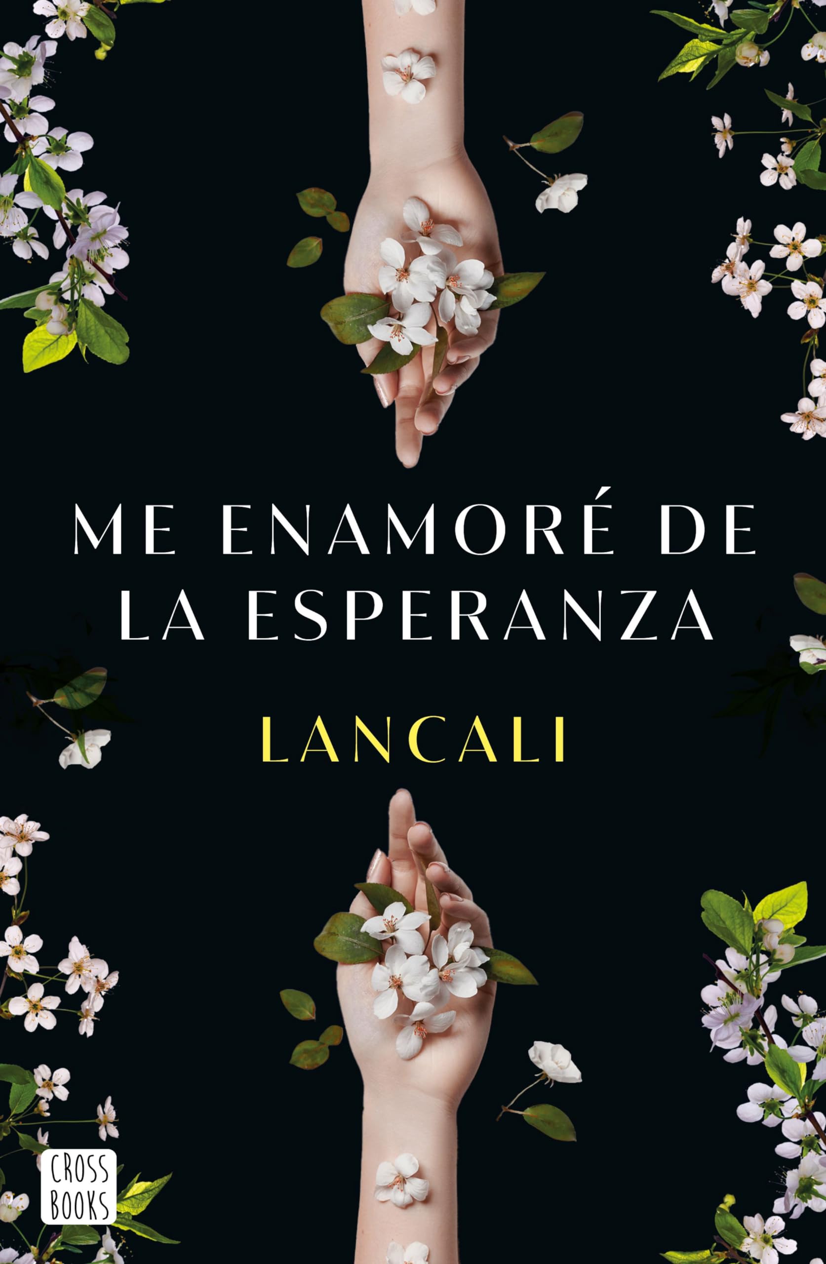 Libro: Me enamoré de la esperanza (Ficción)