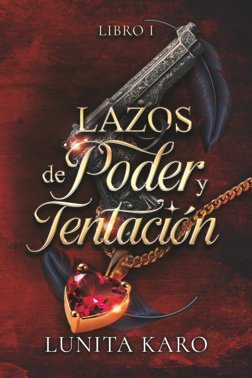Libro: Lazos de Poder y Tentación (Spanish Edition)