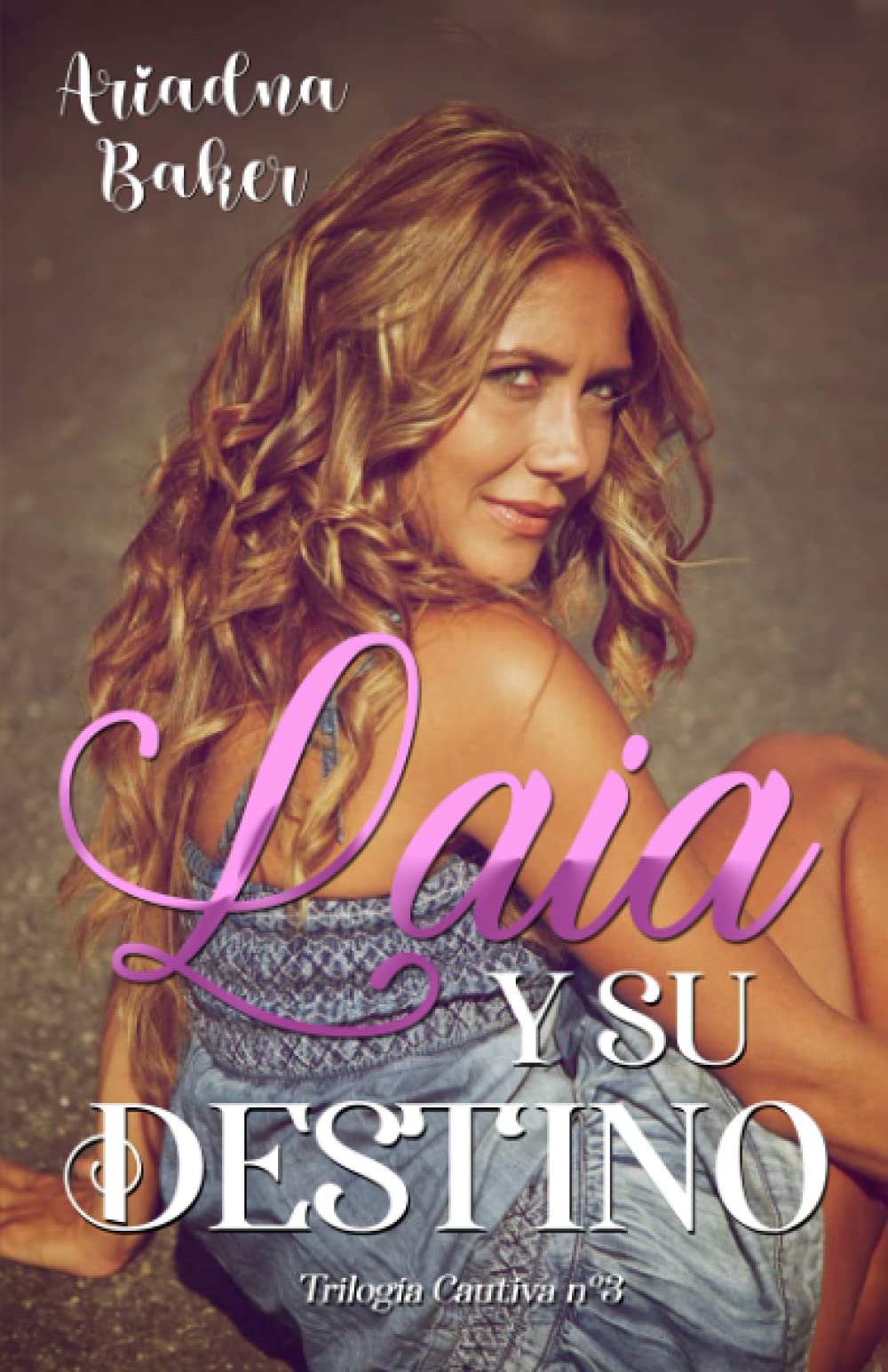 Libro: Laia y su destino (Trilogía Cautiva)