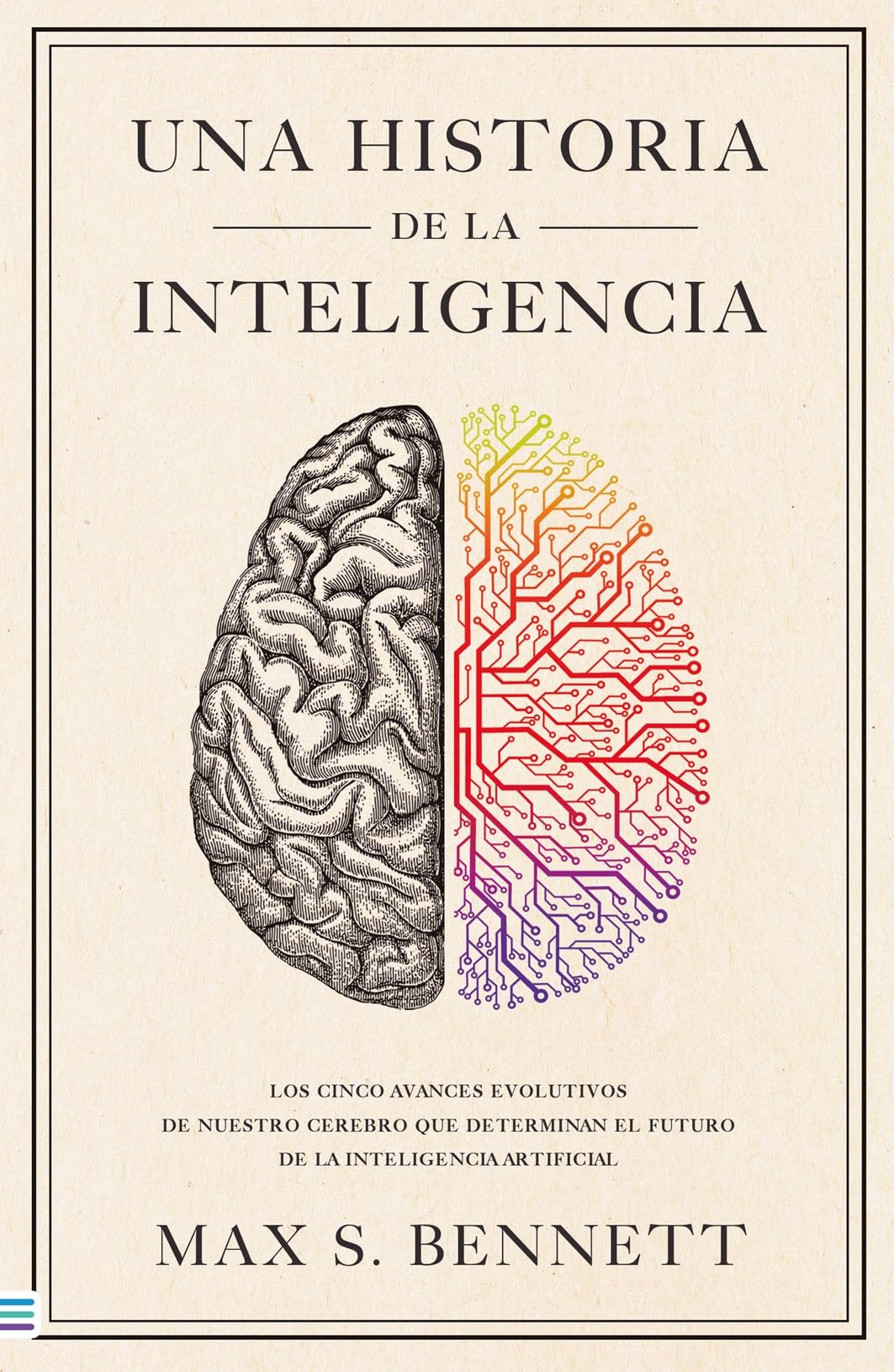 Libro: UNA HISTORIA DE LA INTELIGENCIA (TENDENCIAS)