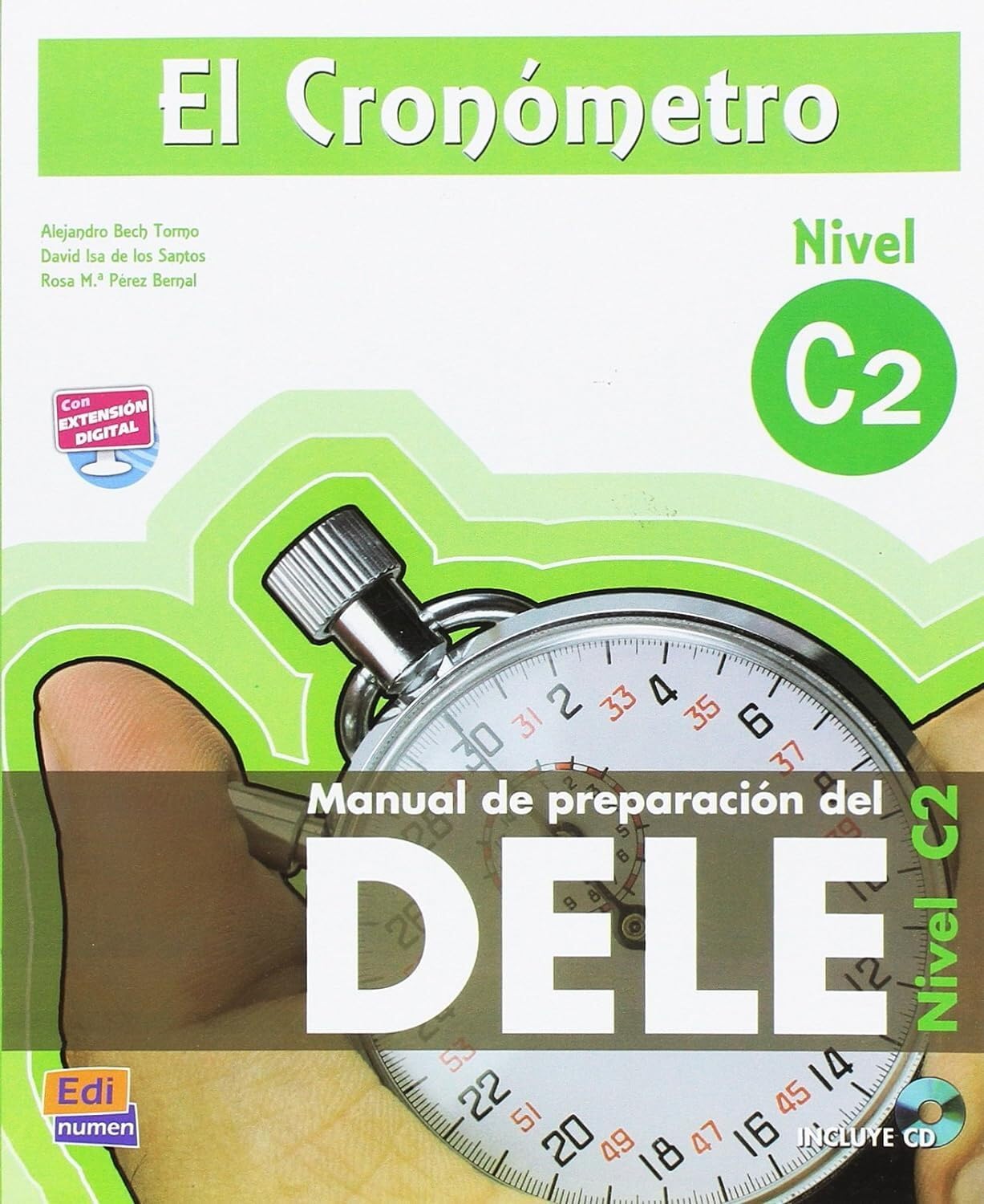 Libro: El Cronómetro Manual de Preparación del DELE, Nivel C2: Book