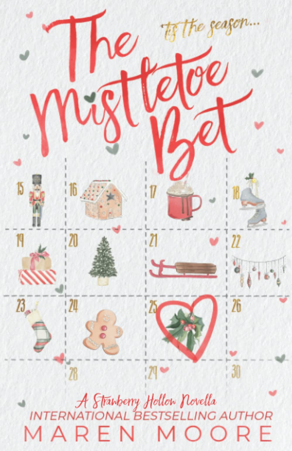 Libro: The Mistletoe Bet: A Christmas Novella (Strawberry Hollow)
