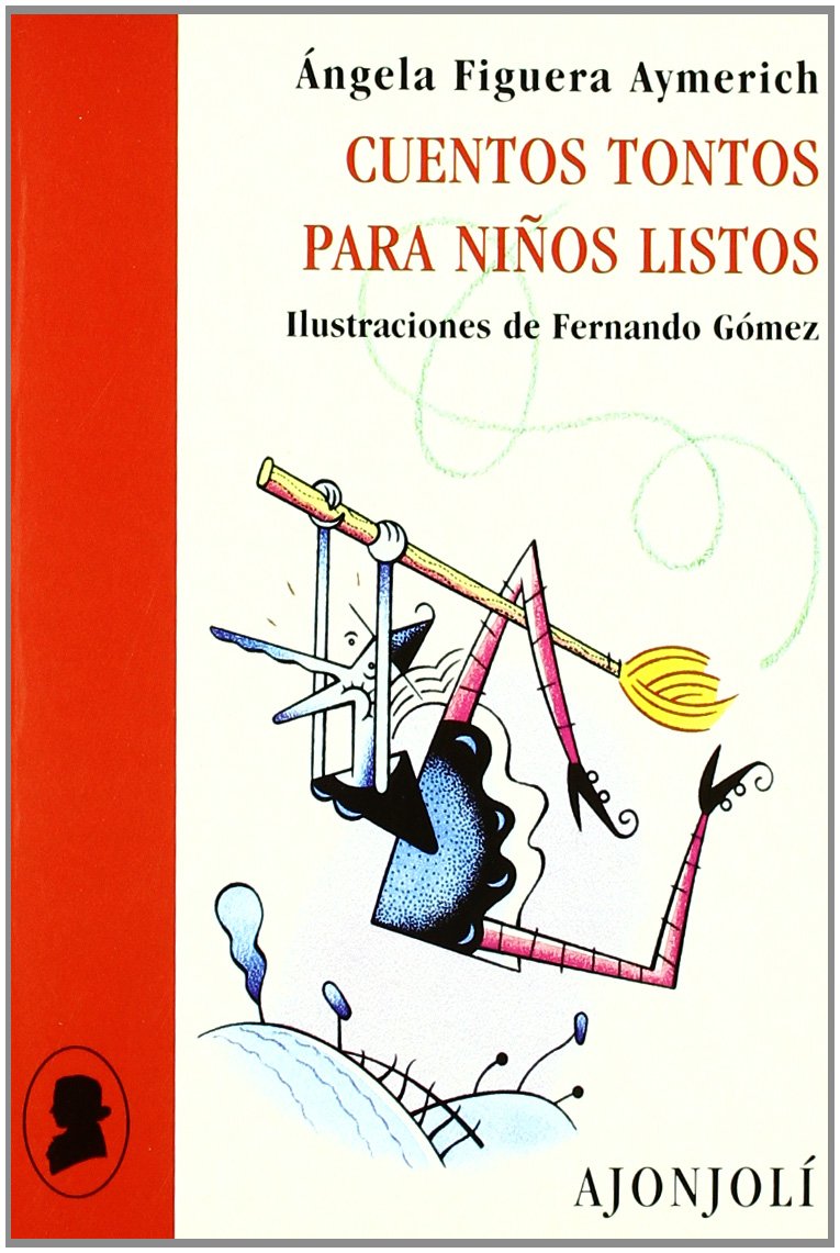 Libro: Cuentos tontos para niños listos (Ajonjolí)