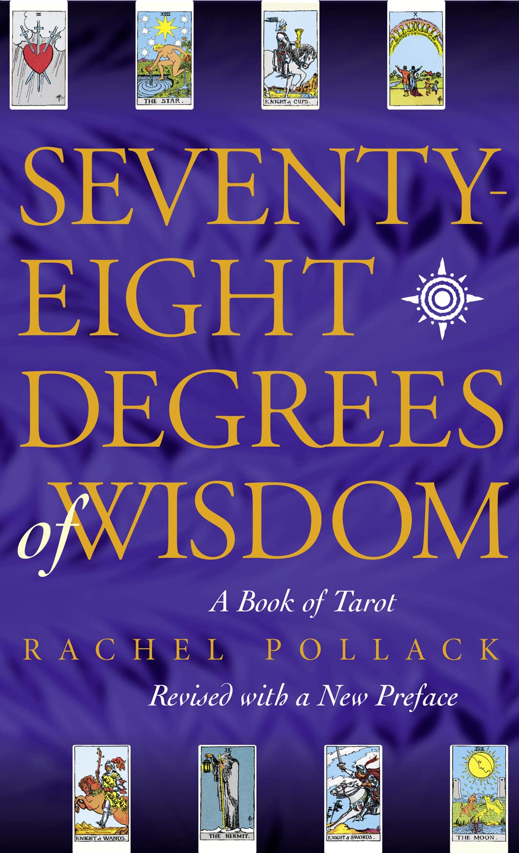 Libro: Seventy-Eight Degrees of Wisdom: A Book of Tarot