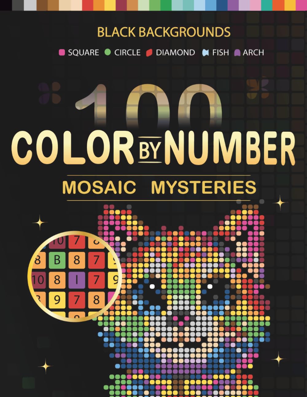 Libro: 100 Color by Number Mosaic Mysteries: A Relaxing Color by Number Book with Square, Circle, Diamond (Rhombus), Fish, and Arch Mosaic Designs (Mosaic Mystery Quest)