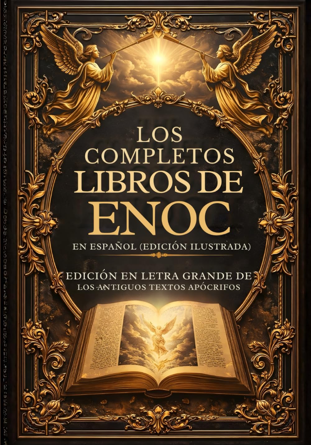 Libro: Los Libros Completos De Enoc En Español (Edición Ilustrada): Edición En Letra Grande De Los Antiguos Textos Apócrifos
