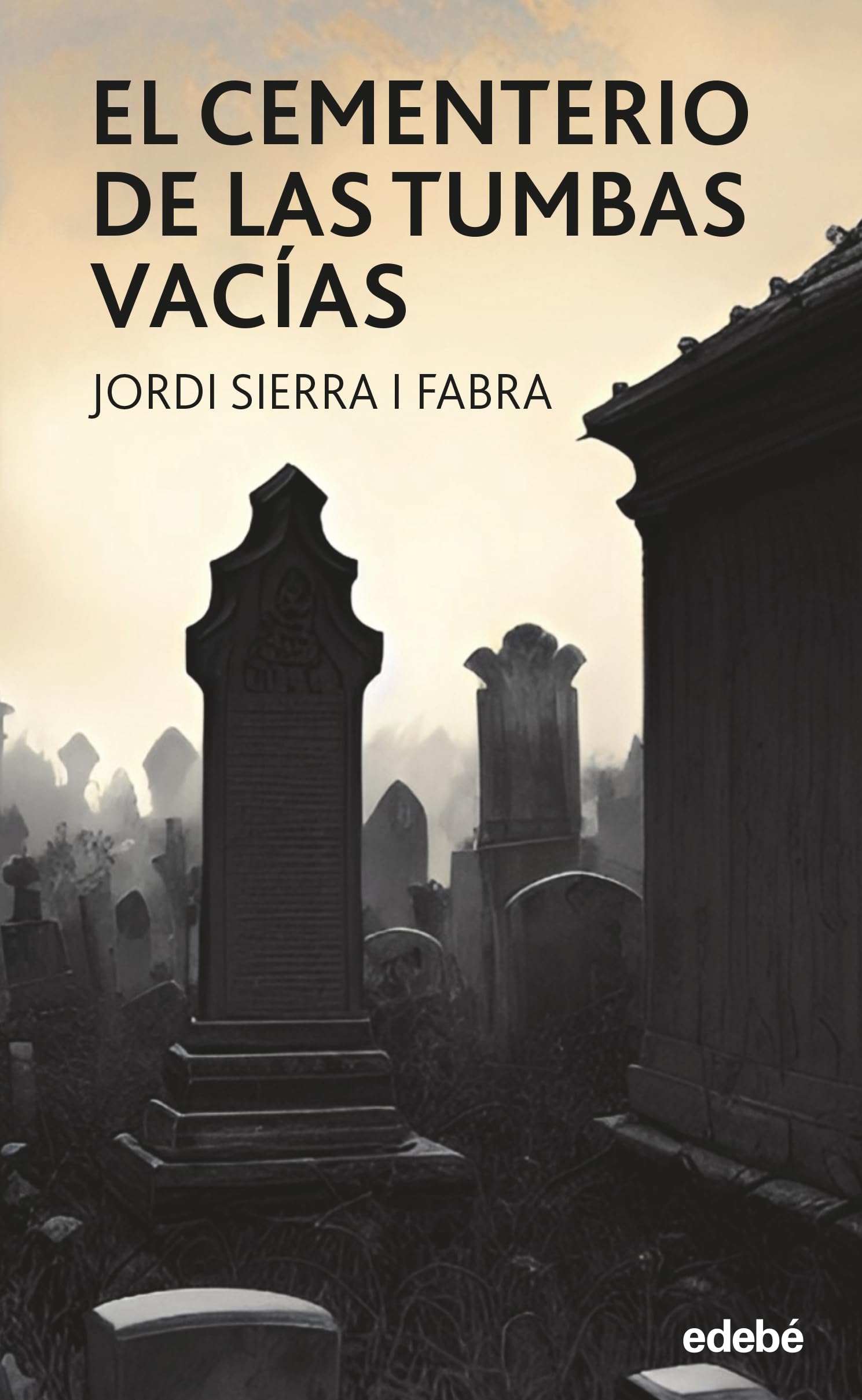 Libro: EL CEMENTERIO DE LAS TUMBAS VACÍAS