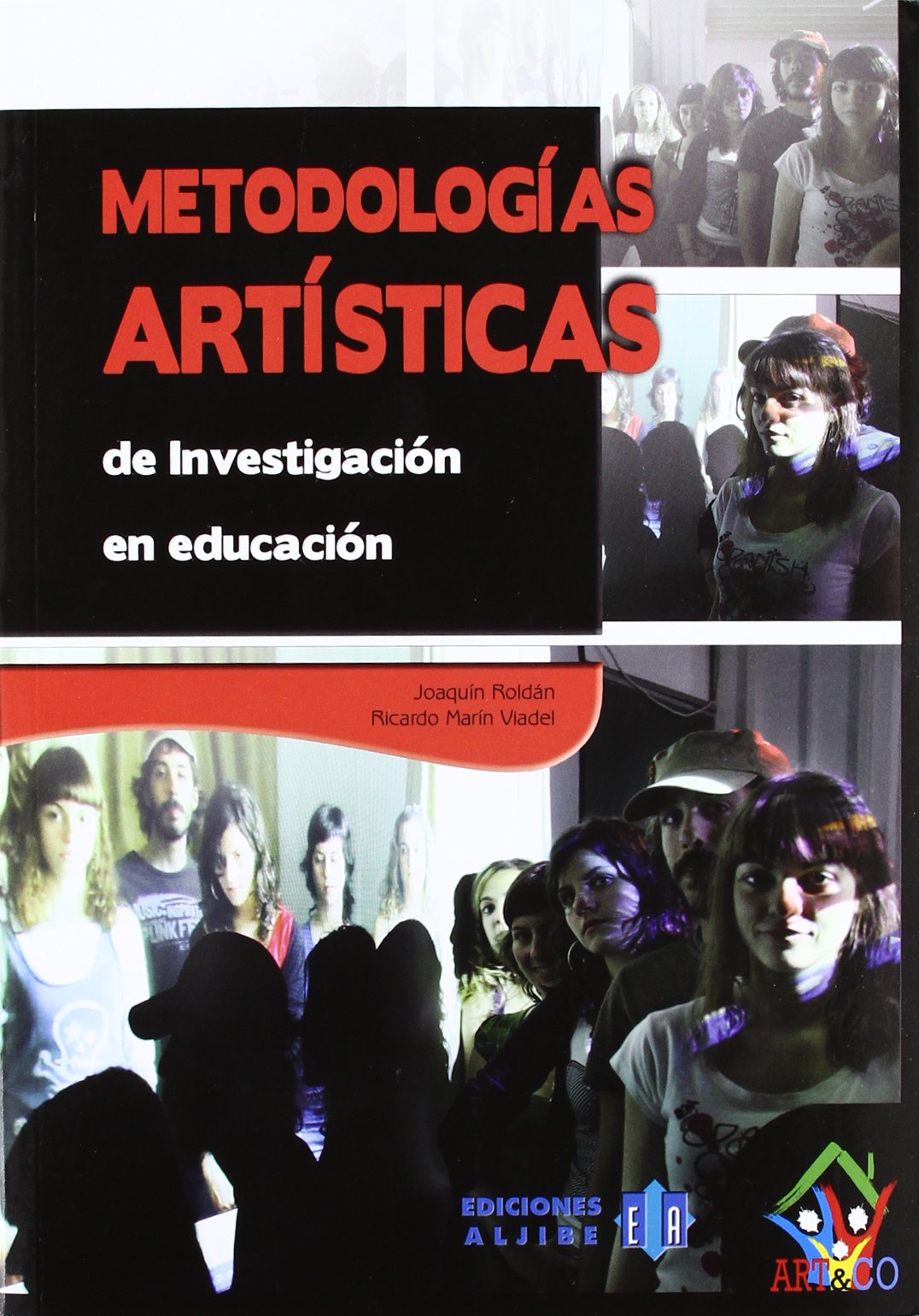 Libro: Metodologias ARTISTICAS De Investigacion: 3 (Art&co)