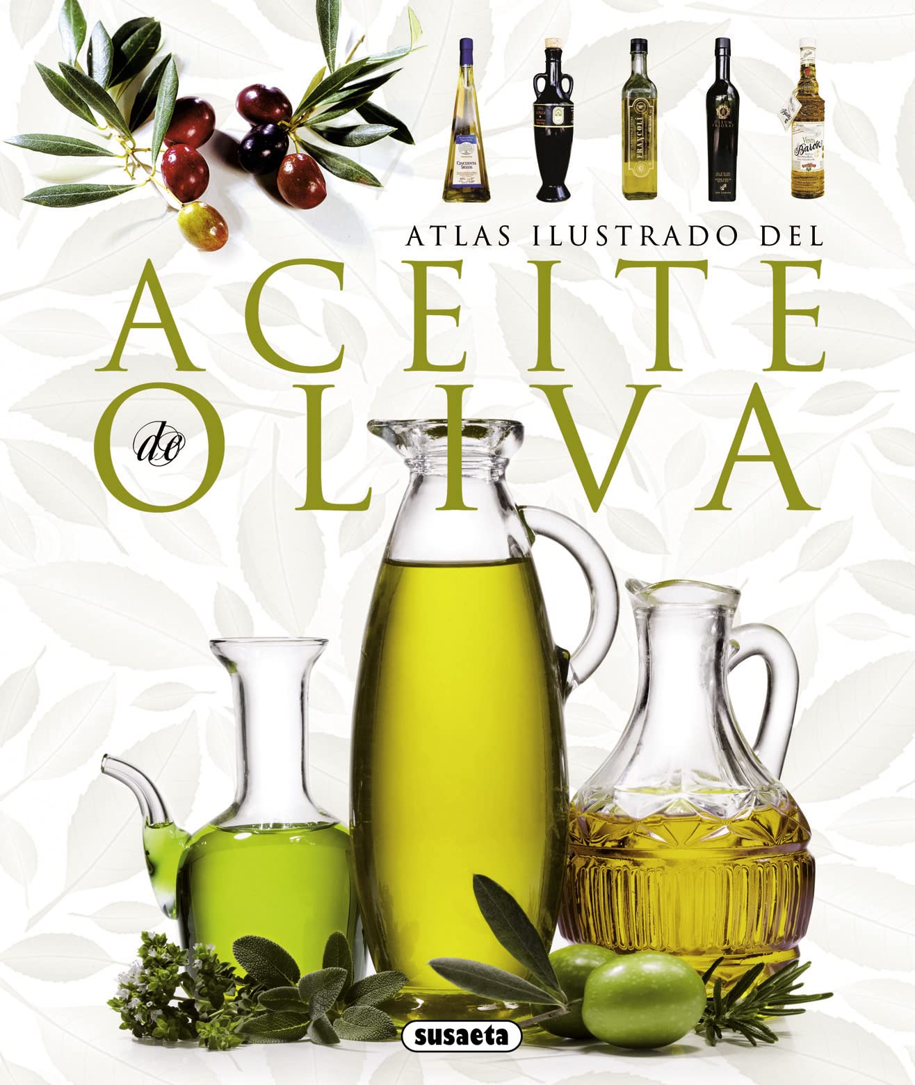 Libro: El aceite de oliva (Spanish Edition)