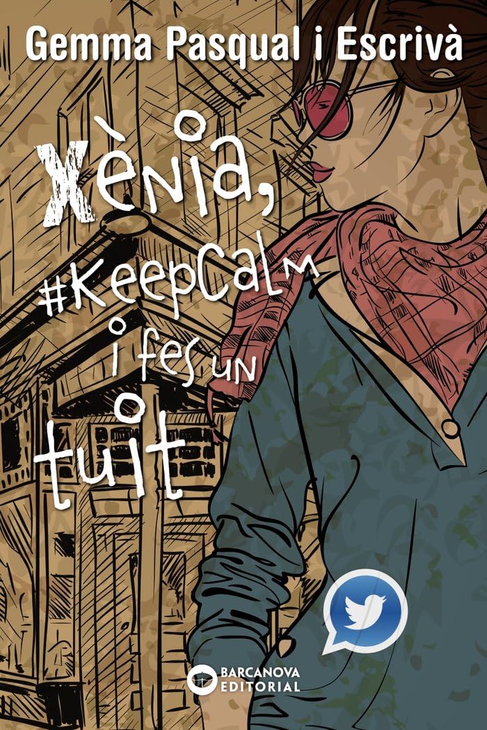 Libro: Xènia, #KeepCalm i fes un tuit (Llibres infantils i juvenils - Diversos)