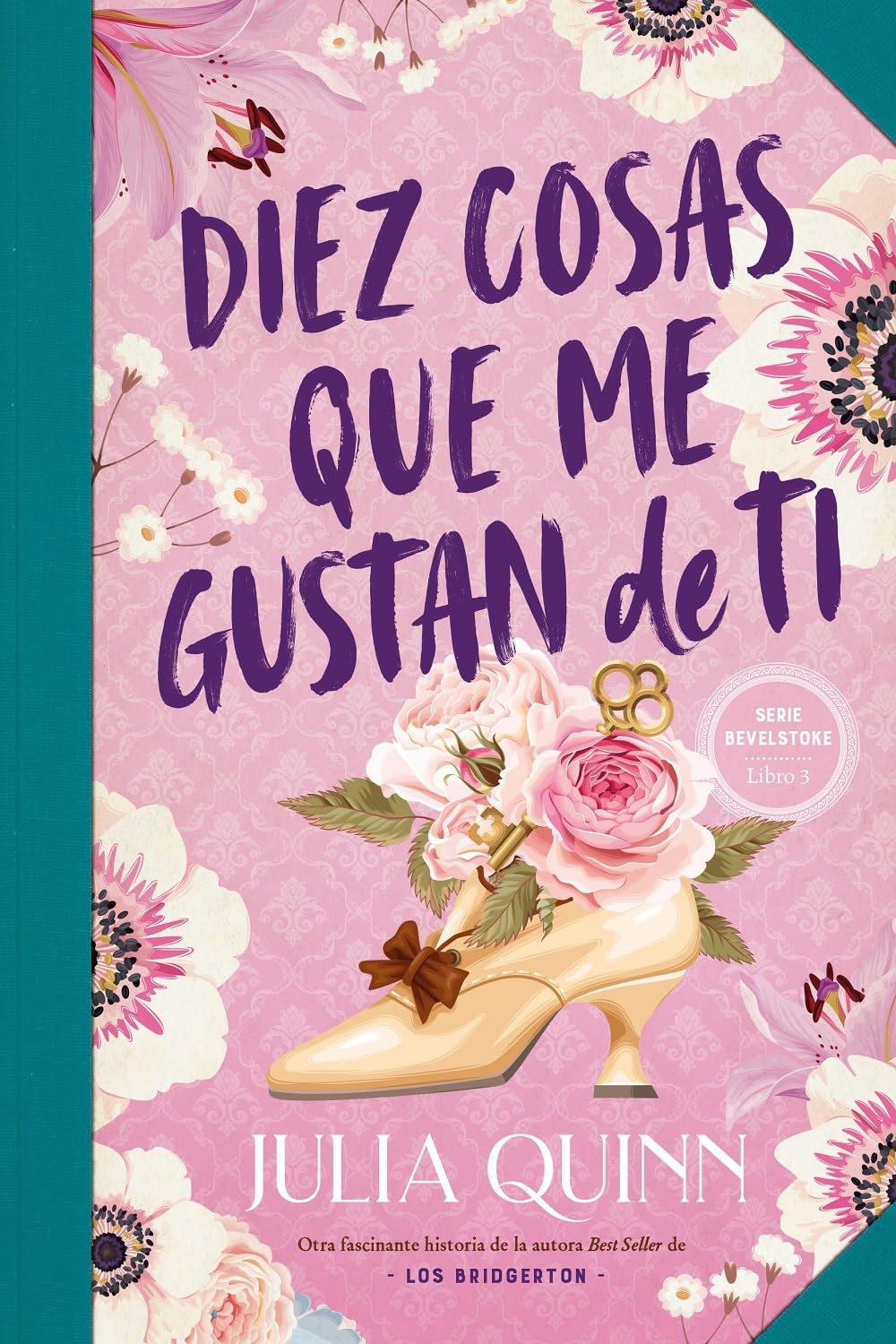 Libro: Diez cosas que me gustan de ti (Bevelstoke 3) (Titania época)