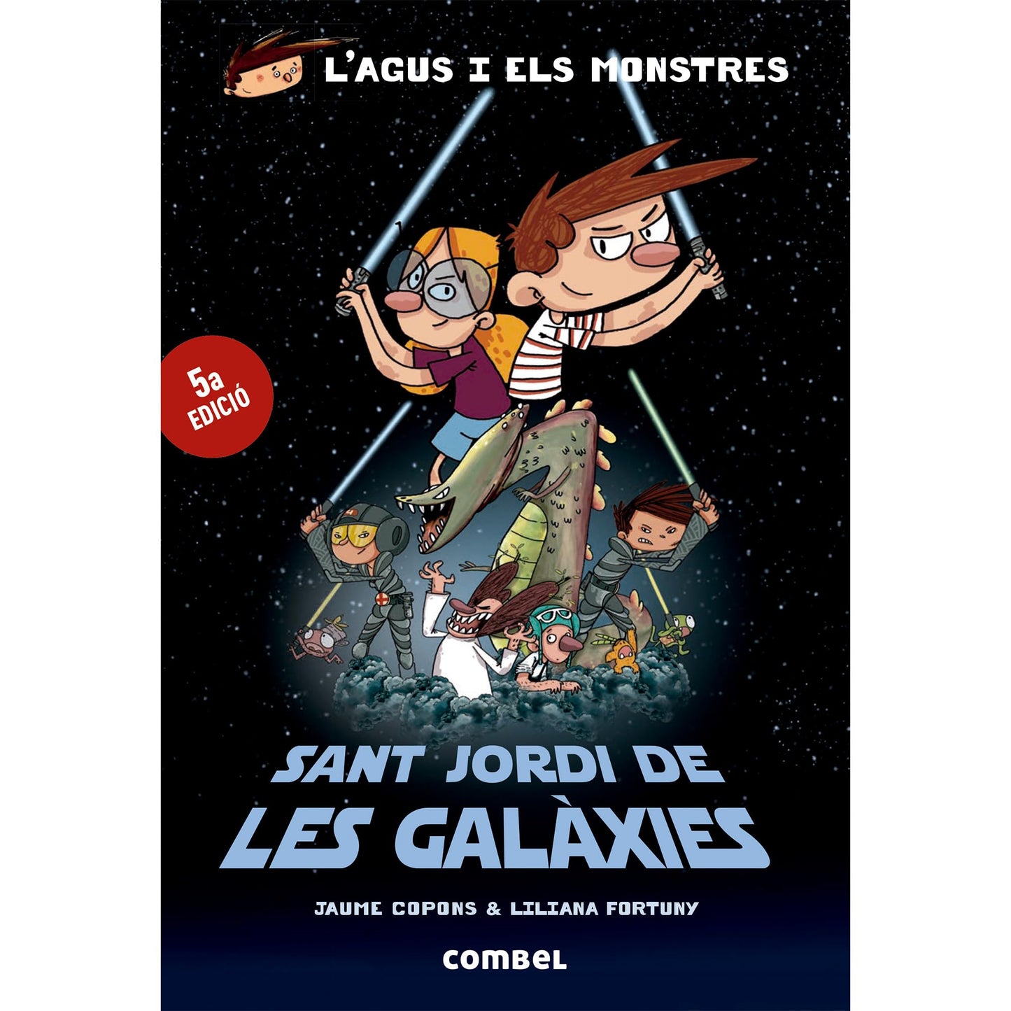Libro: Sant Jordi de les Galàxies (L'Agus i els monstres)