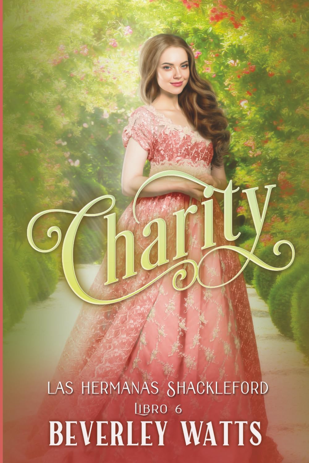 Libro: Charity (Las Hermanas Shackleford Libro 6)