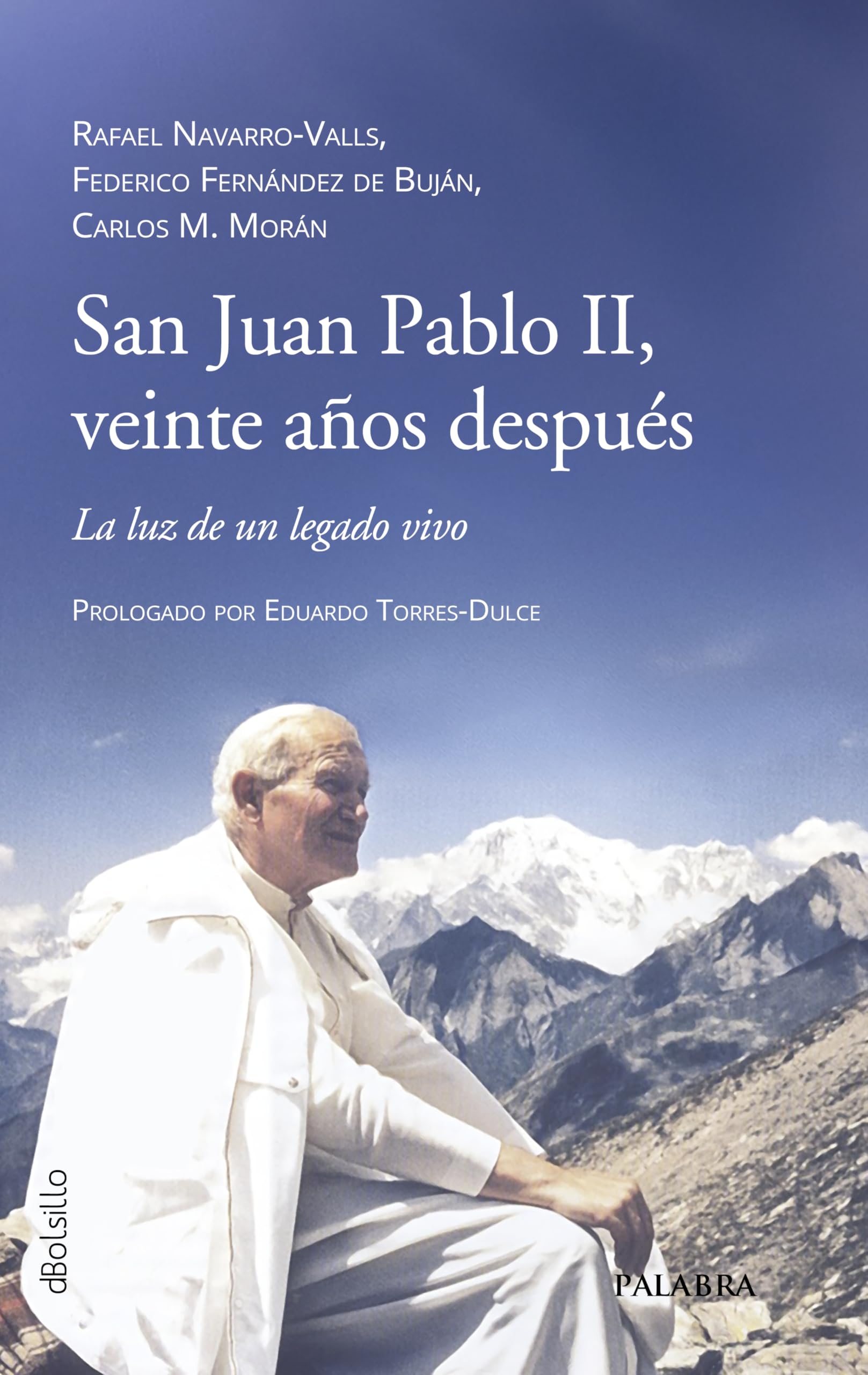 Libro: San Juan Pablo II, veinte años después. La luz de un legado vivo (dBolsillo)