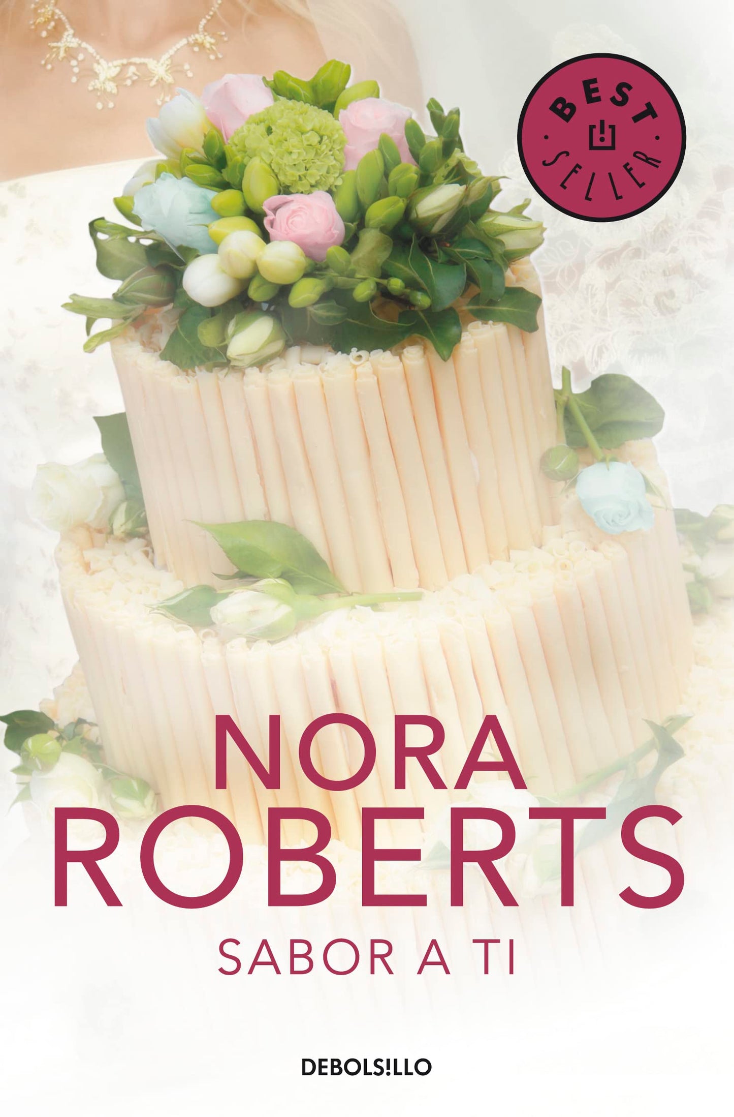 Libro: Sabor a ti (Cuatro bodas 3) (Best Seller)