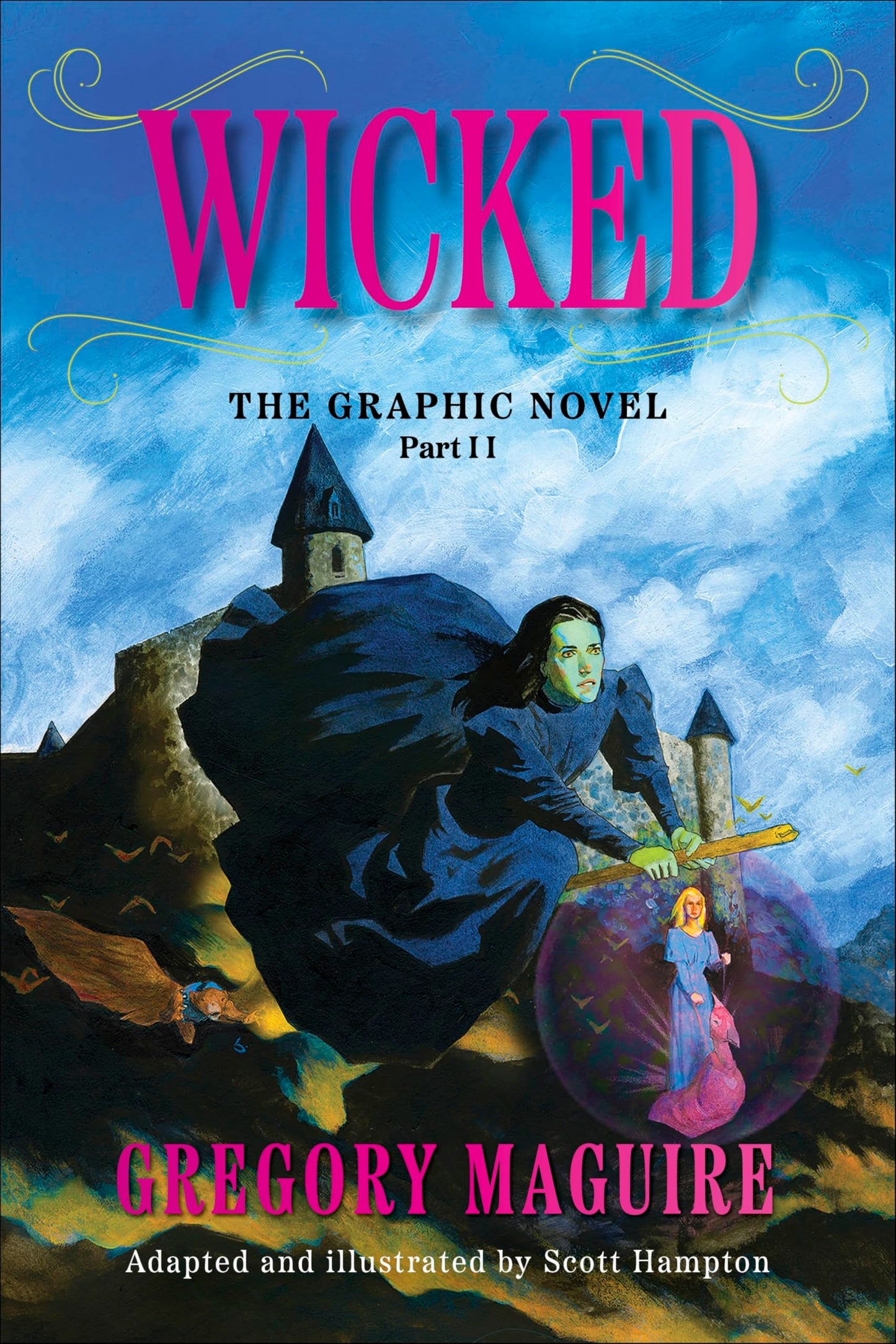 Libro: Wicked: The Graphic Novel Part II
