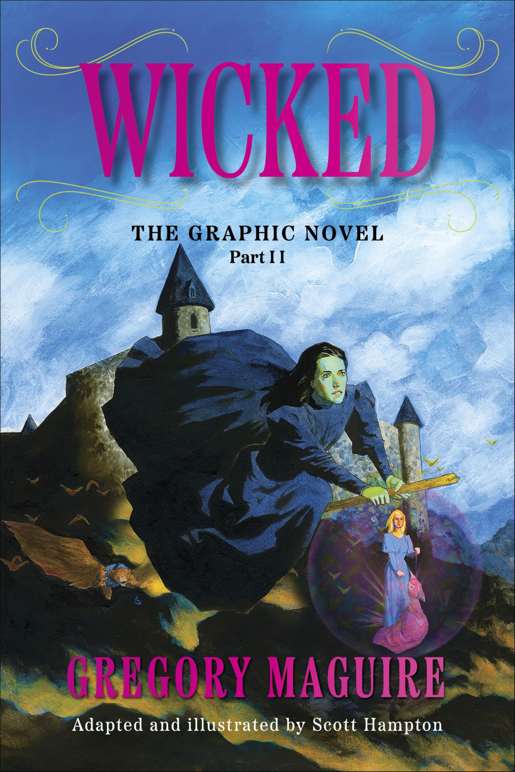 Libro: Wicked: The Graphic Novel Part II