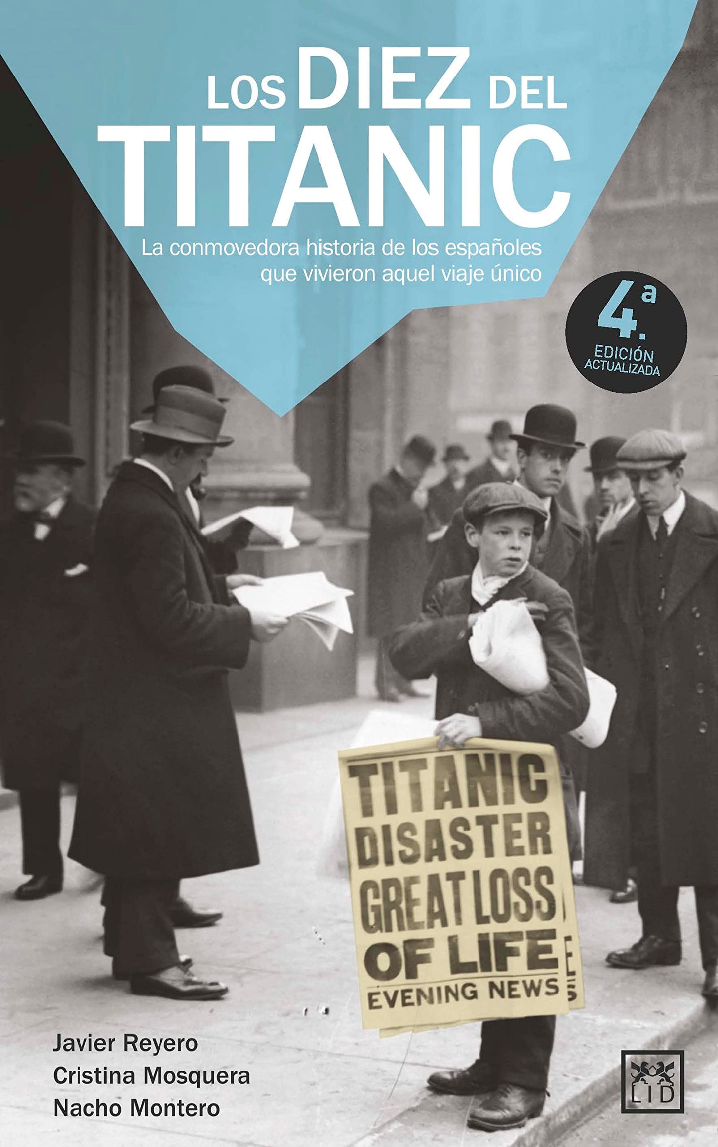 Libro: Los diez del Titanic: La conmovedora historia de los españoles que vivieron aquel viaje único (Viva)