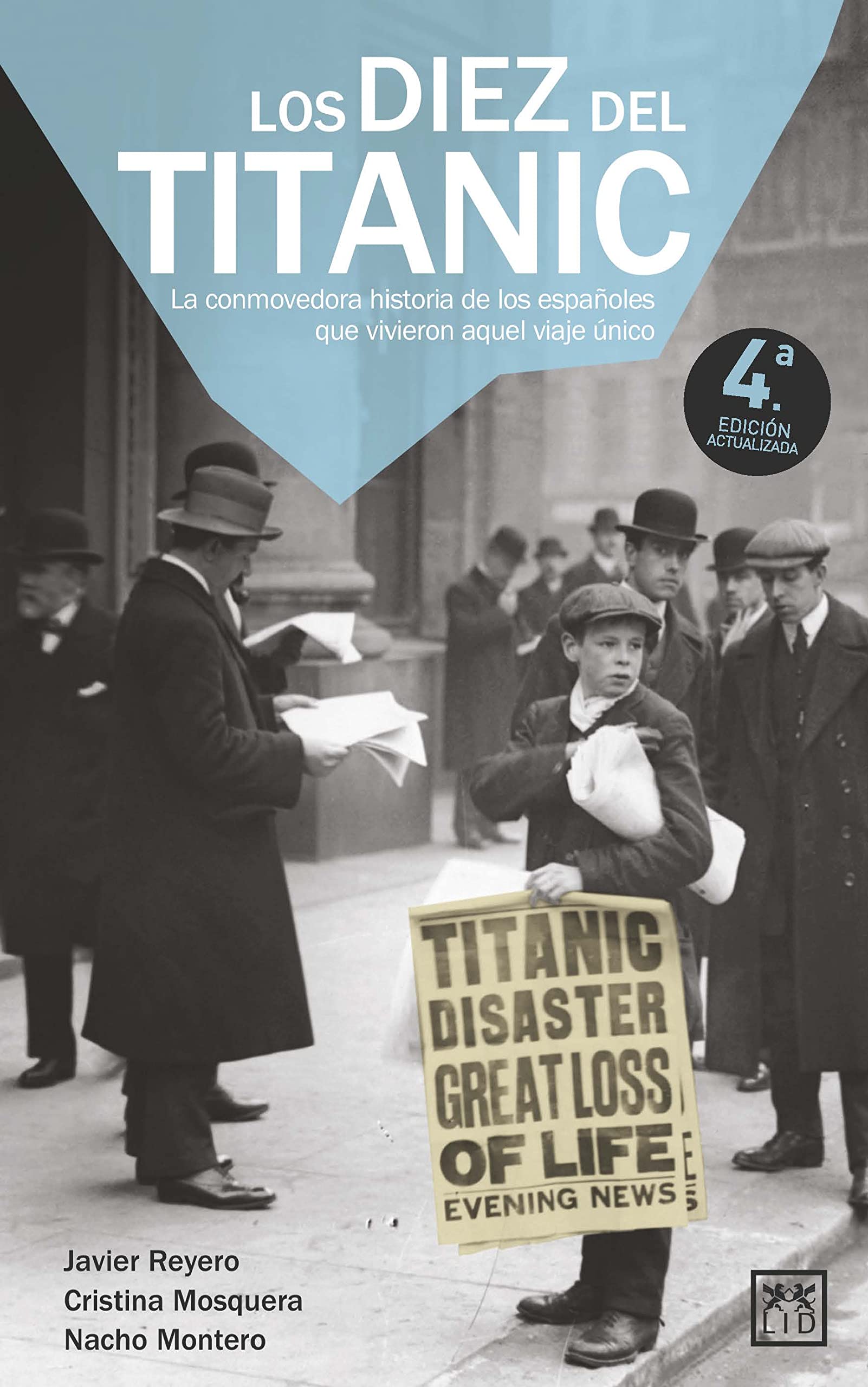 Libro: Los diez del Titanic: La conmovedora historia de los españoles que vivieron aquel viaje único (Viva)