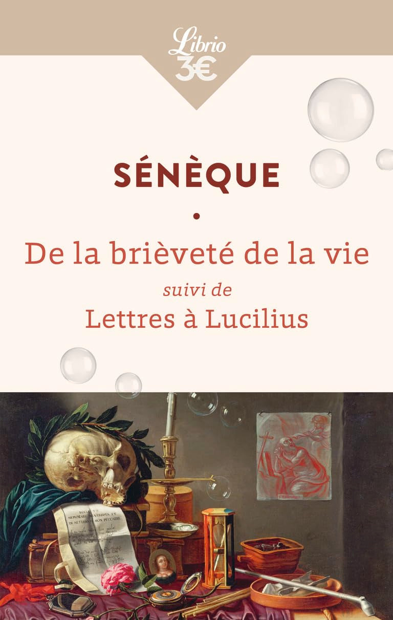 Libro: De la brièveté de la vie suivi de Lettres à Lucilius