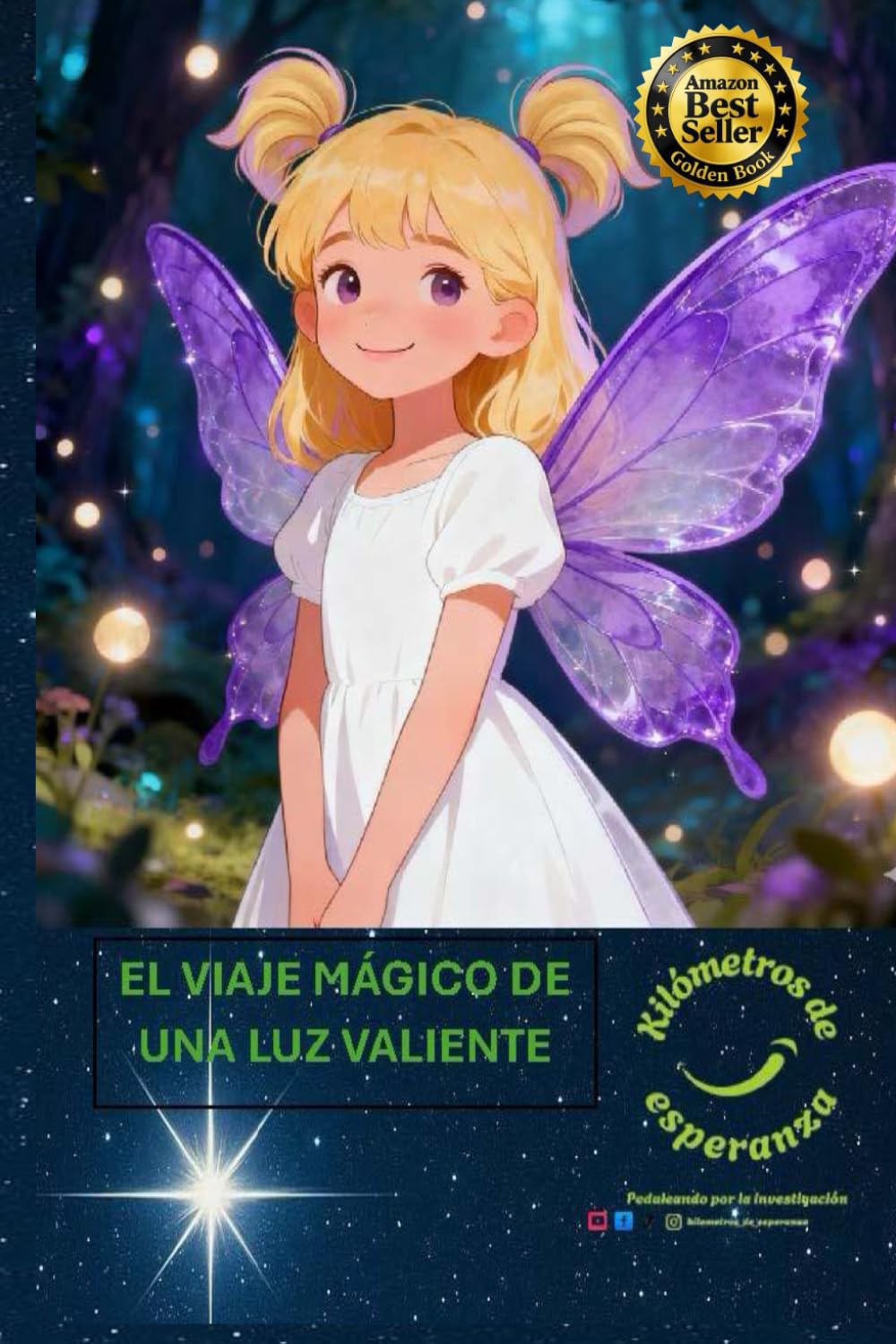 Libro: Viaje Mágico de una Luz Valiente: Una historia de amor, esperanza y memoria para los pequeños héroes