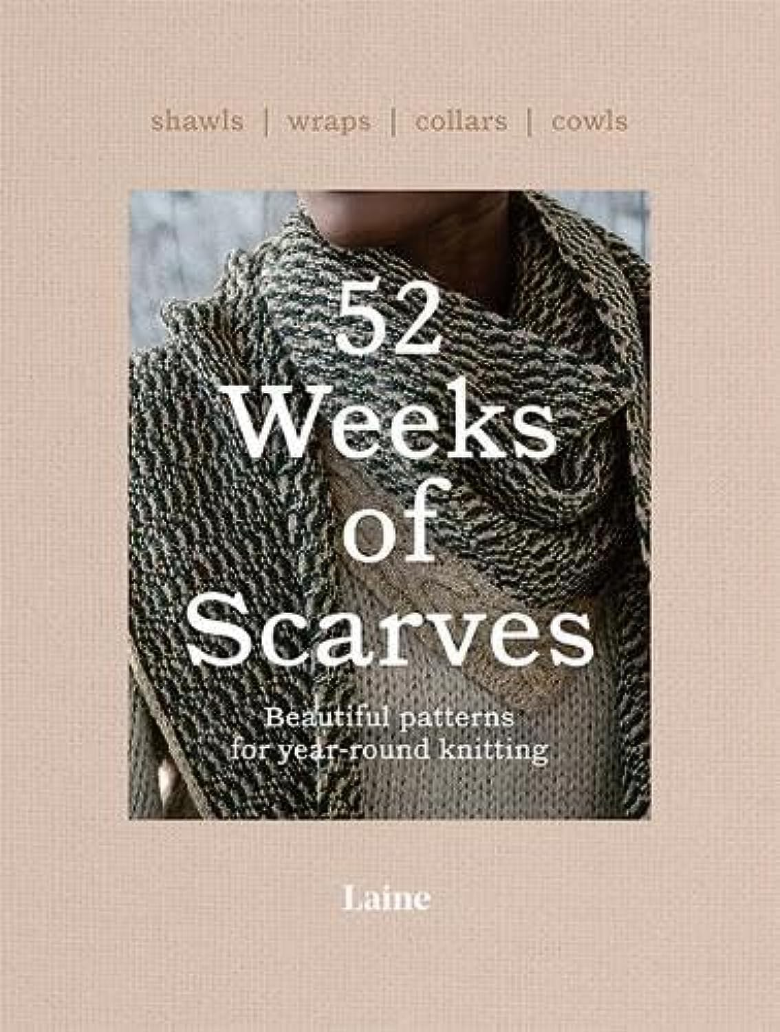 Libro: 52 Weeks of Scarves: Beautiful Patterns for Year-round Knitting: Shawls. Wraps. Collars. Cowls.