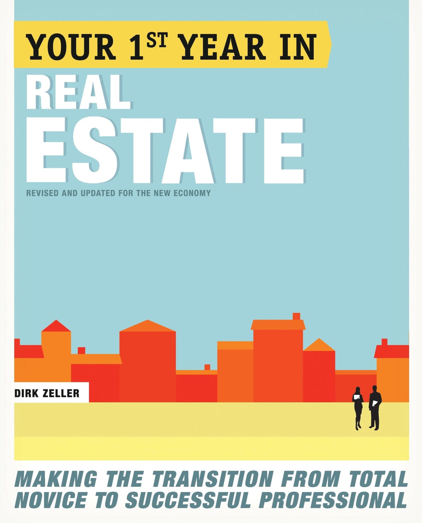 Libro: Your First Year in Real Estate, 2nd Ed.: Making the Transition from Total Novice to Successful Professional